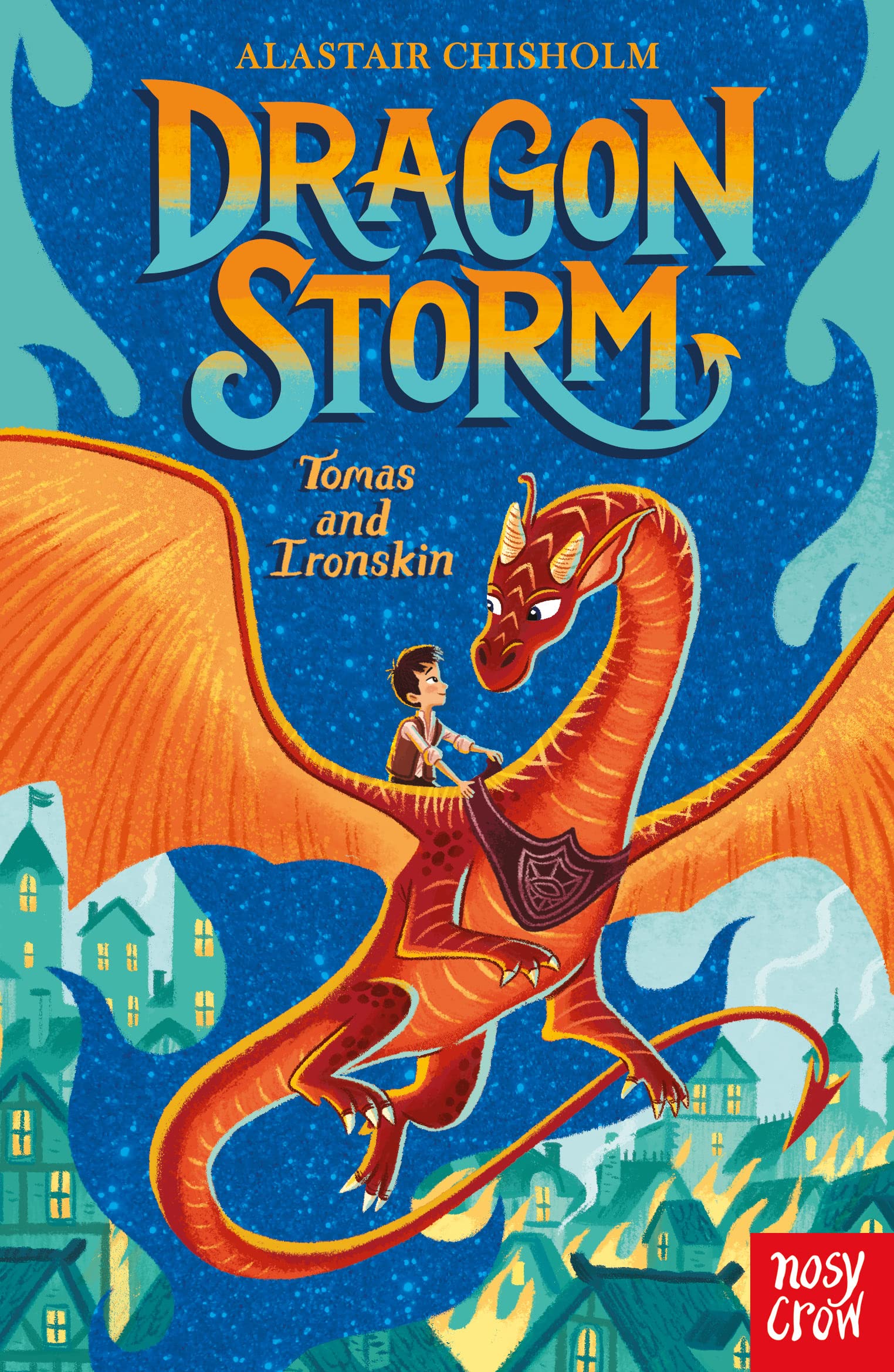 Dragon Storm: Tomás and Ironskin : Alastair Chisholm, Eric