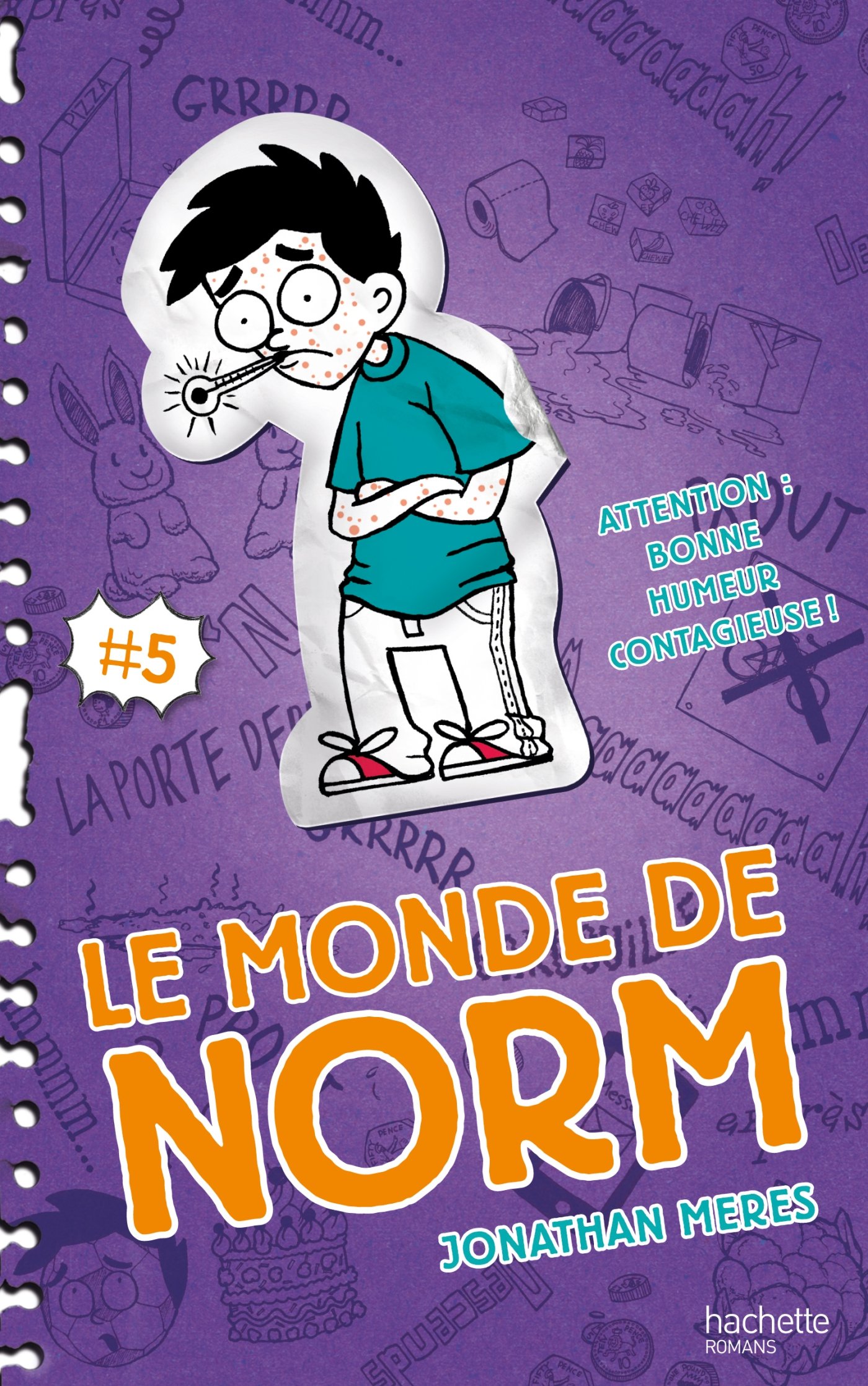 Le Monde de Norm - Tome 5 - Attention : bonne humeur contagieuse ! (French Edition)