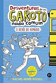 Desventuras de um garoto nada comum: O herói do armário: 1