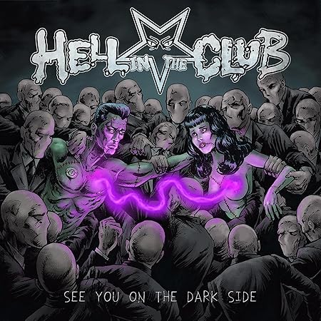 Hell In The Club See You On The Dark Side Amazon Com Music