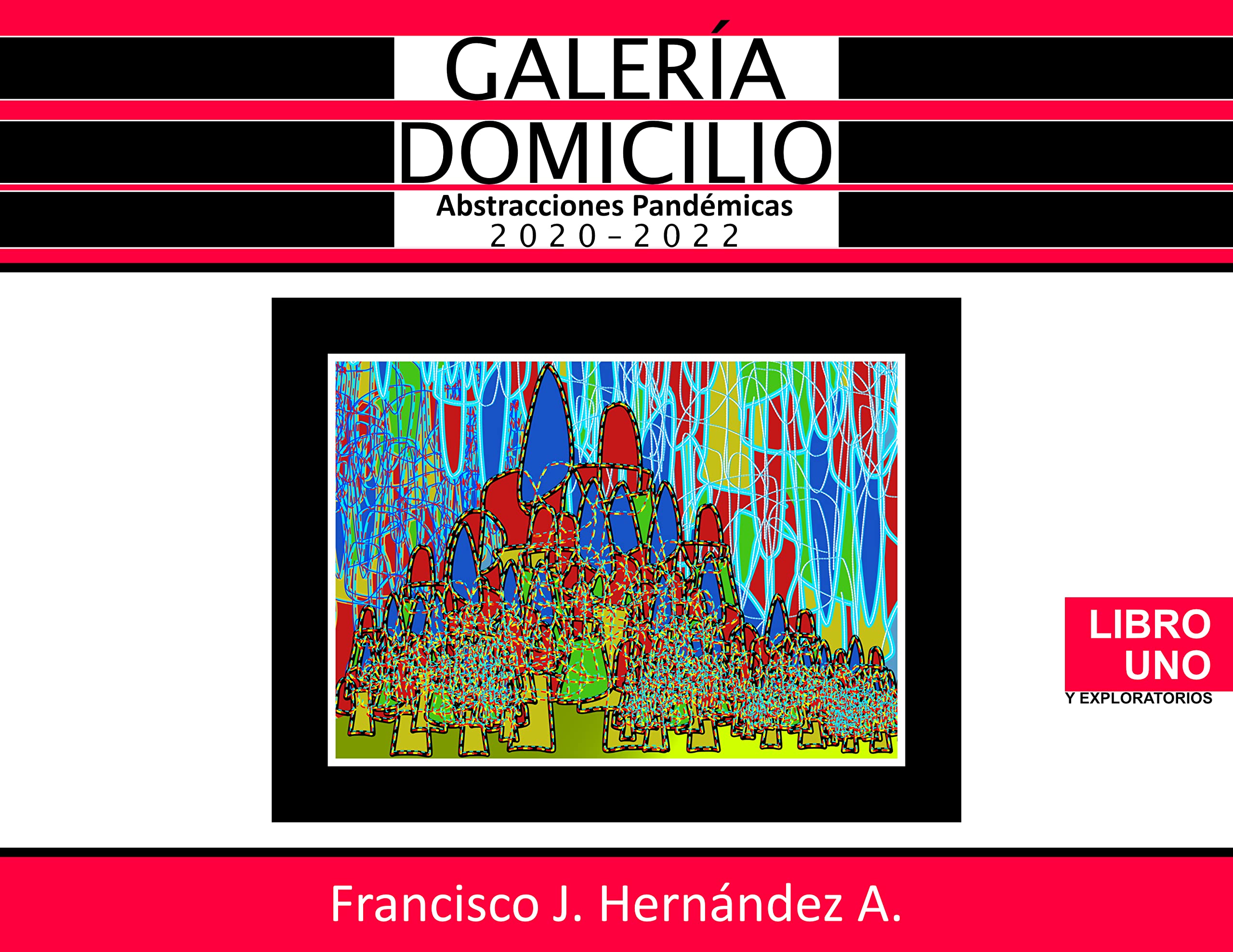 Abstracciones Pandémicas livre espagnol art contemporain pour rompre la monotonie