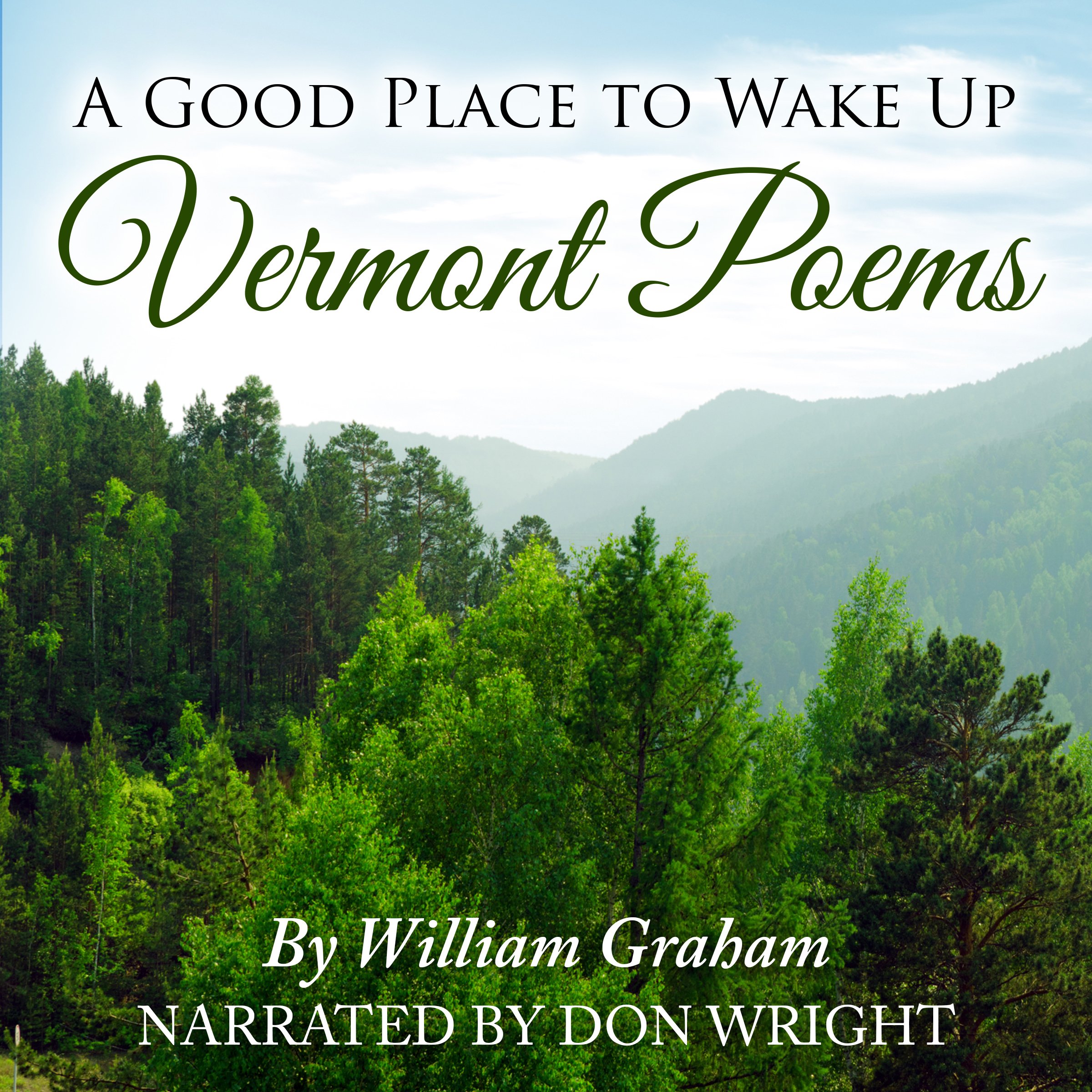 A Good Place to Wake Up: Vermont Poems