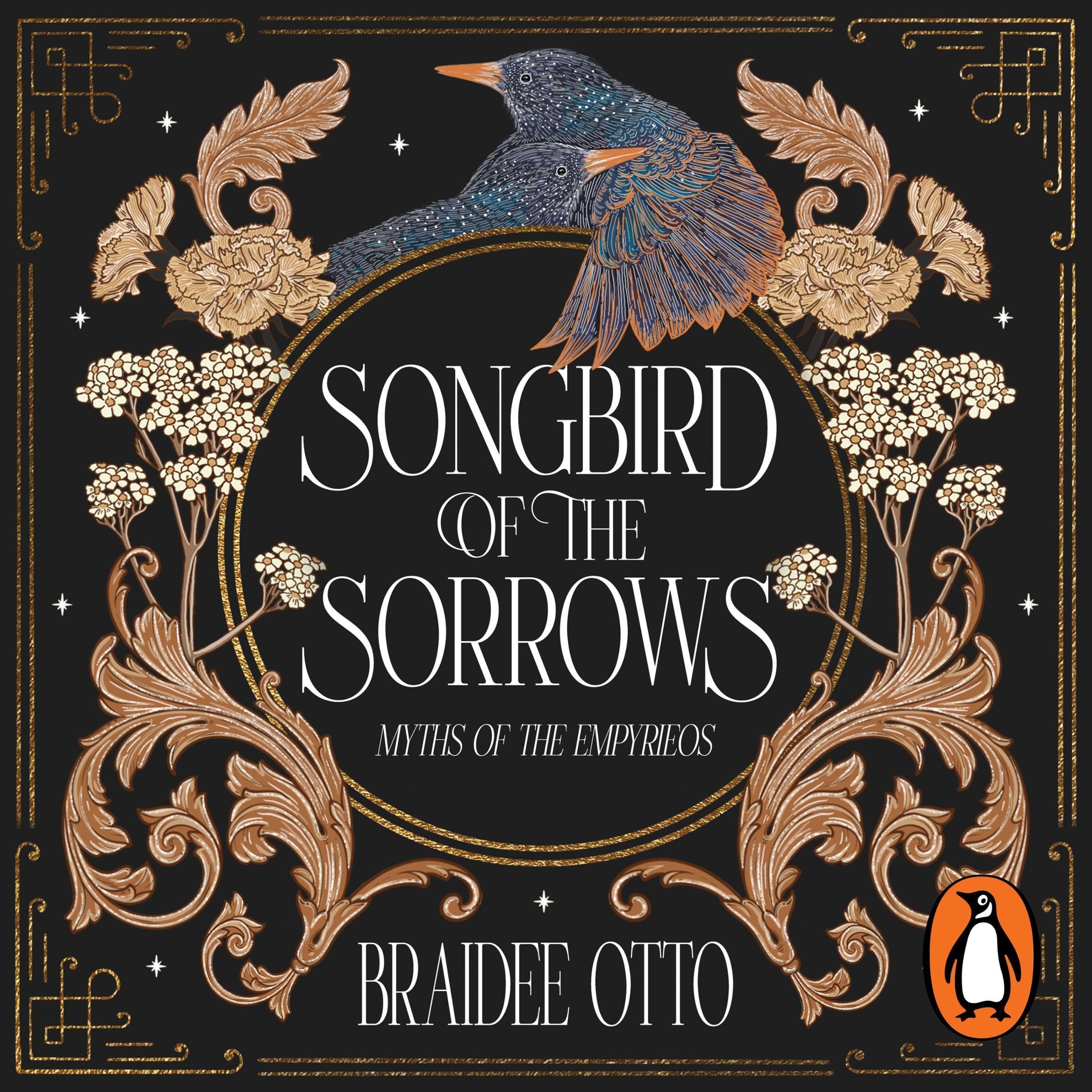 Cover art for Songbird of the Sorrows: An epic romantic fantasy (Myths of the Empyrieos book 1)