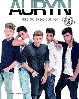 Auryn. Persiguiendo sueños ...