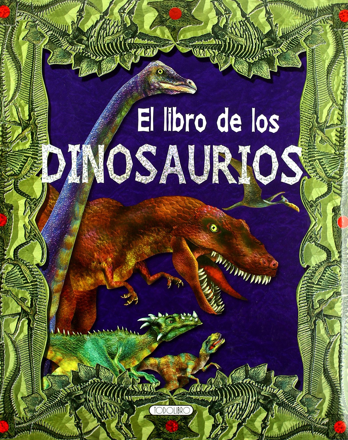 El libro de los dinosaurios (Libros en acción)