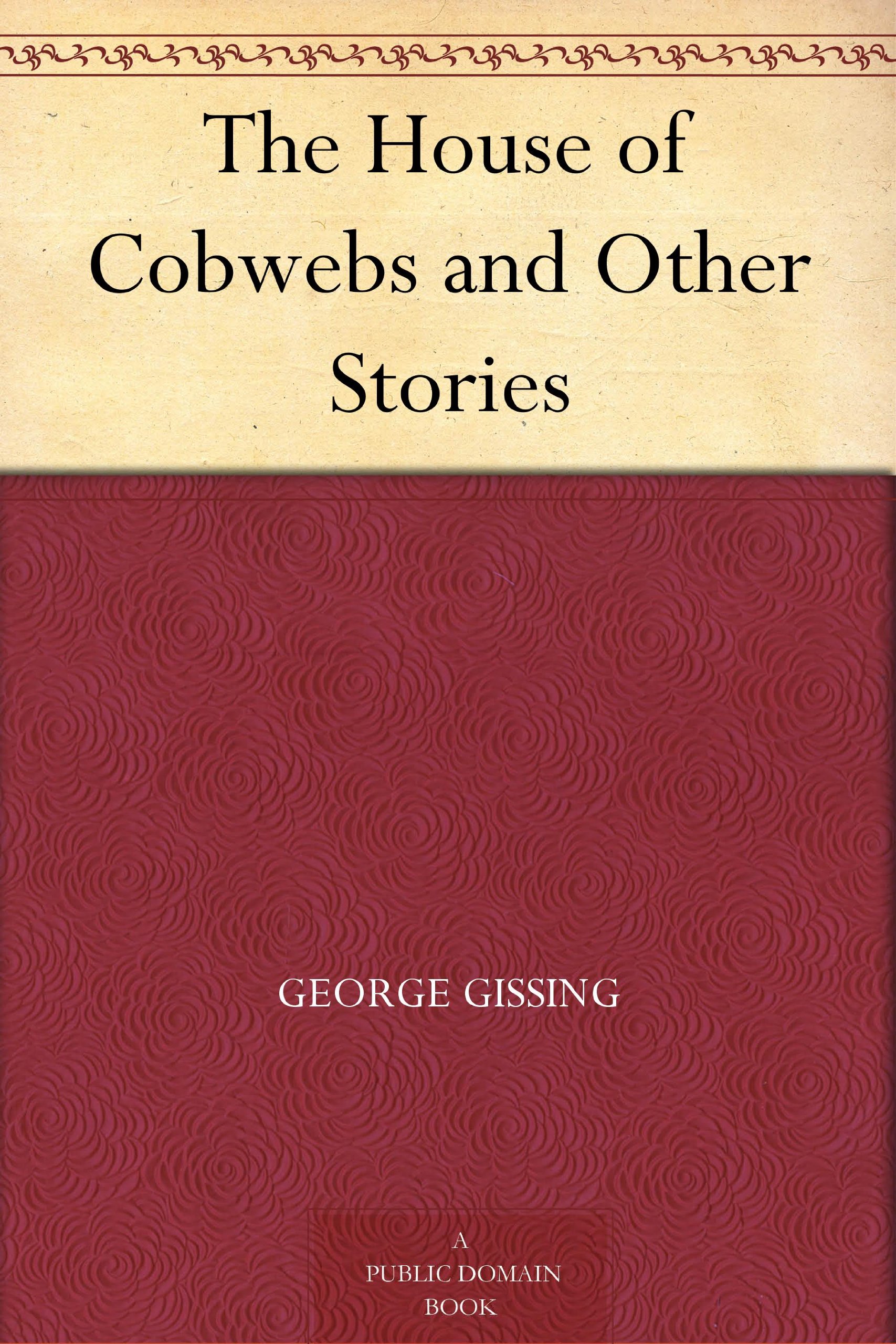 The House of Cobwebs and Other Stories