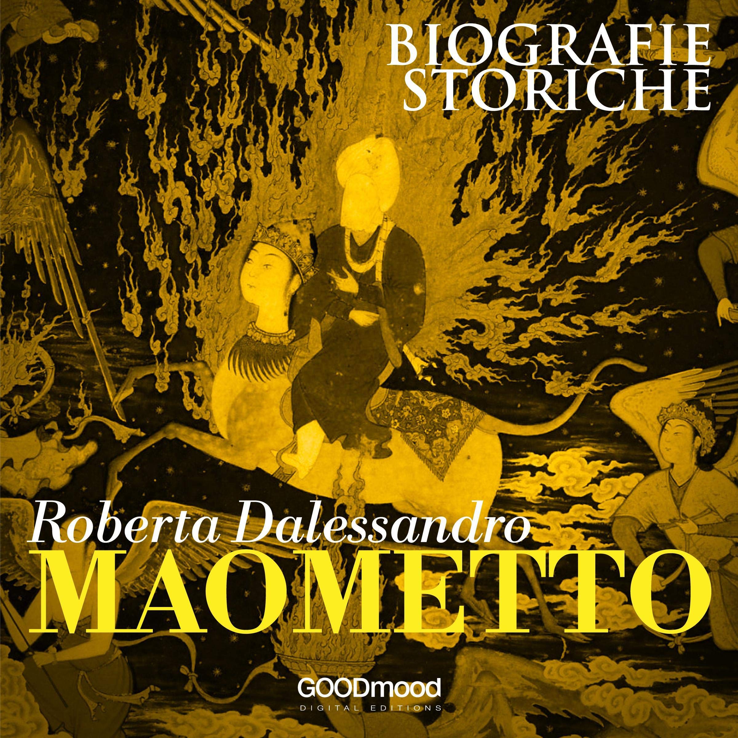 Maometto: Biografie Storiche