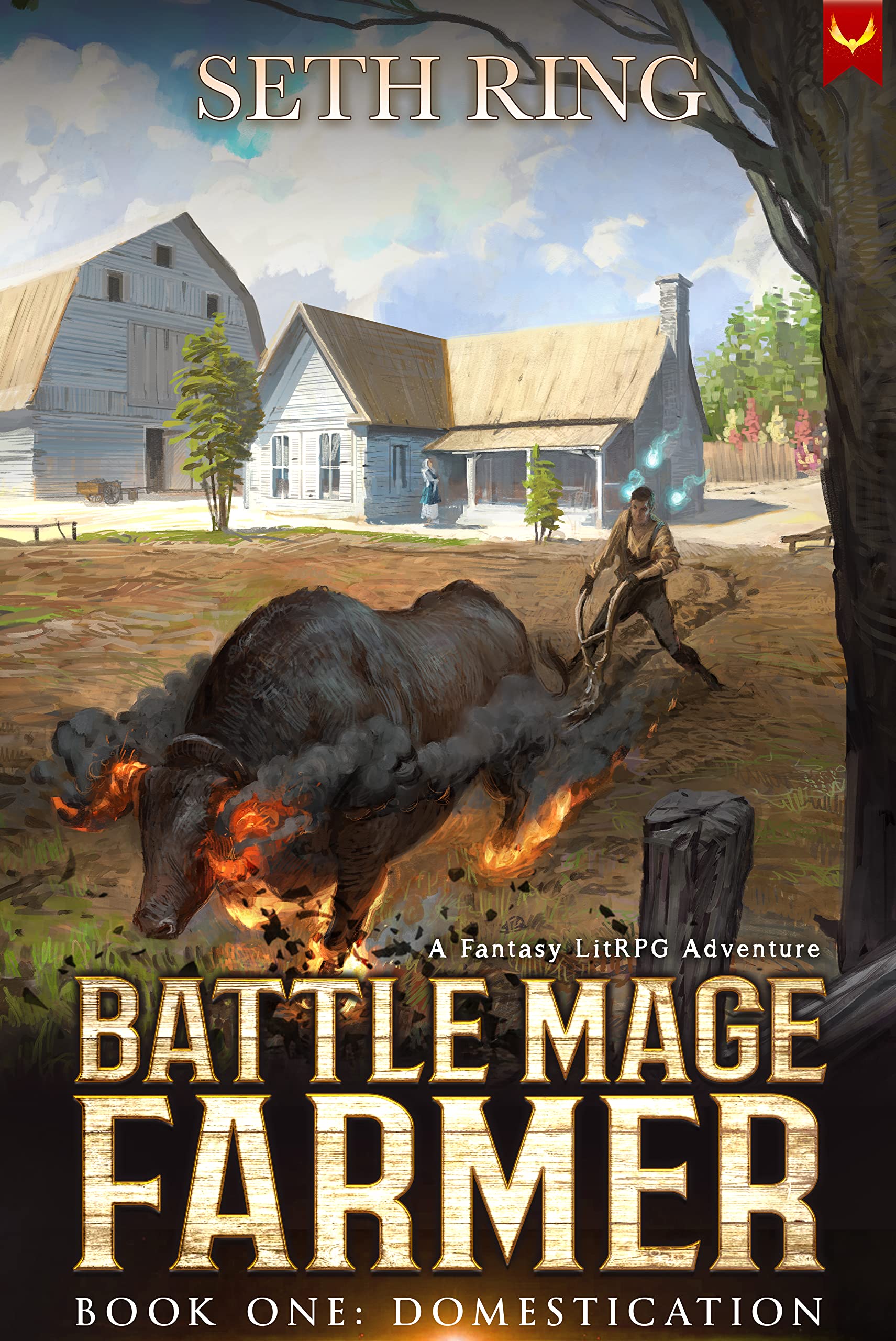 Domestication: A Fantasy LitRPG Adventure (Battle Mage Farmer Book 1)