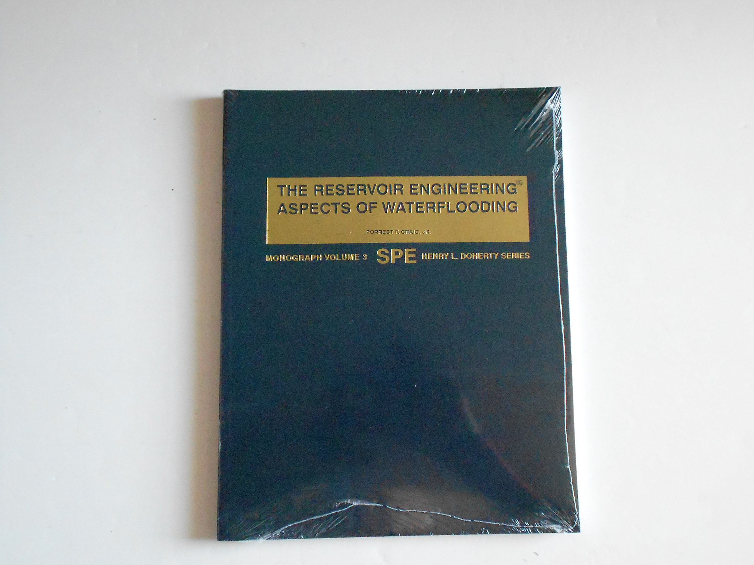 Buy Reservoir Engineering Aspects of Water Flooding (Spe Monograph Series, Volume 3) — BookShops.in