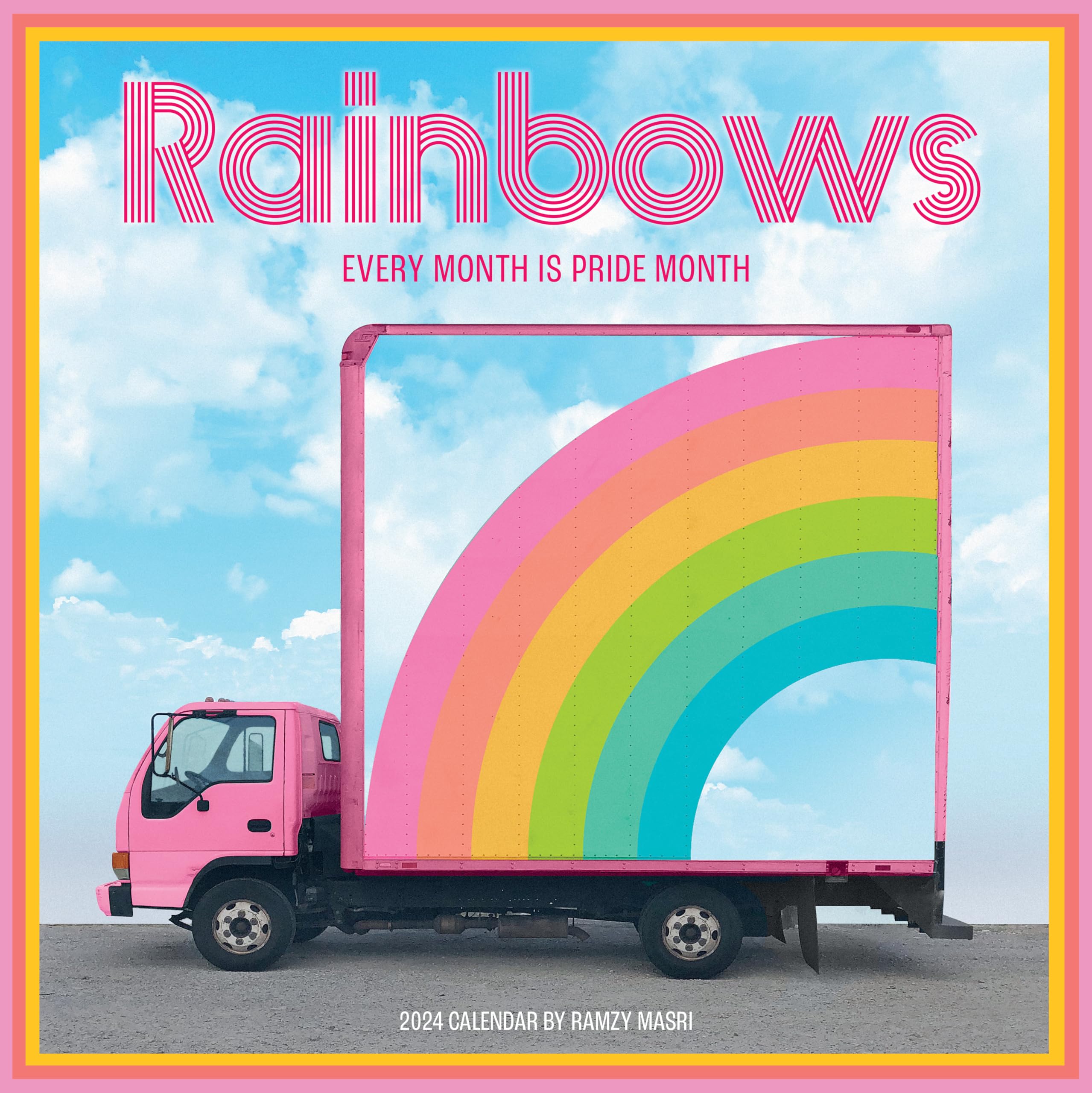 Rainbows Wall Calendar 2024: Every Month is Pride Month
