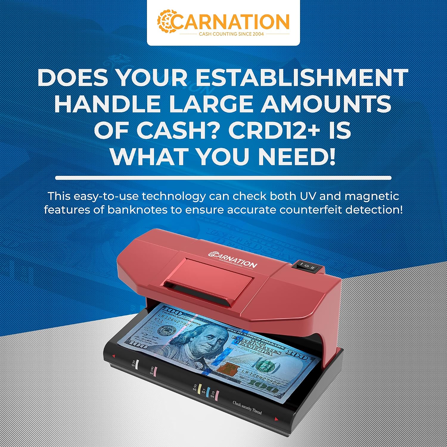 Carnation CRD12+ Counterfeit Bill Detector - 2-Way System, Scan Bills Using Long-Lasting Ultraviolet LED and Magnetic Ink Technology - Multi-Currency Checker for US Dollar, Euro, Mexican Peso