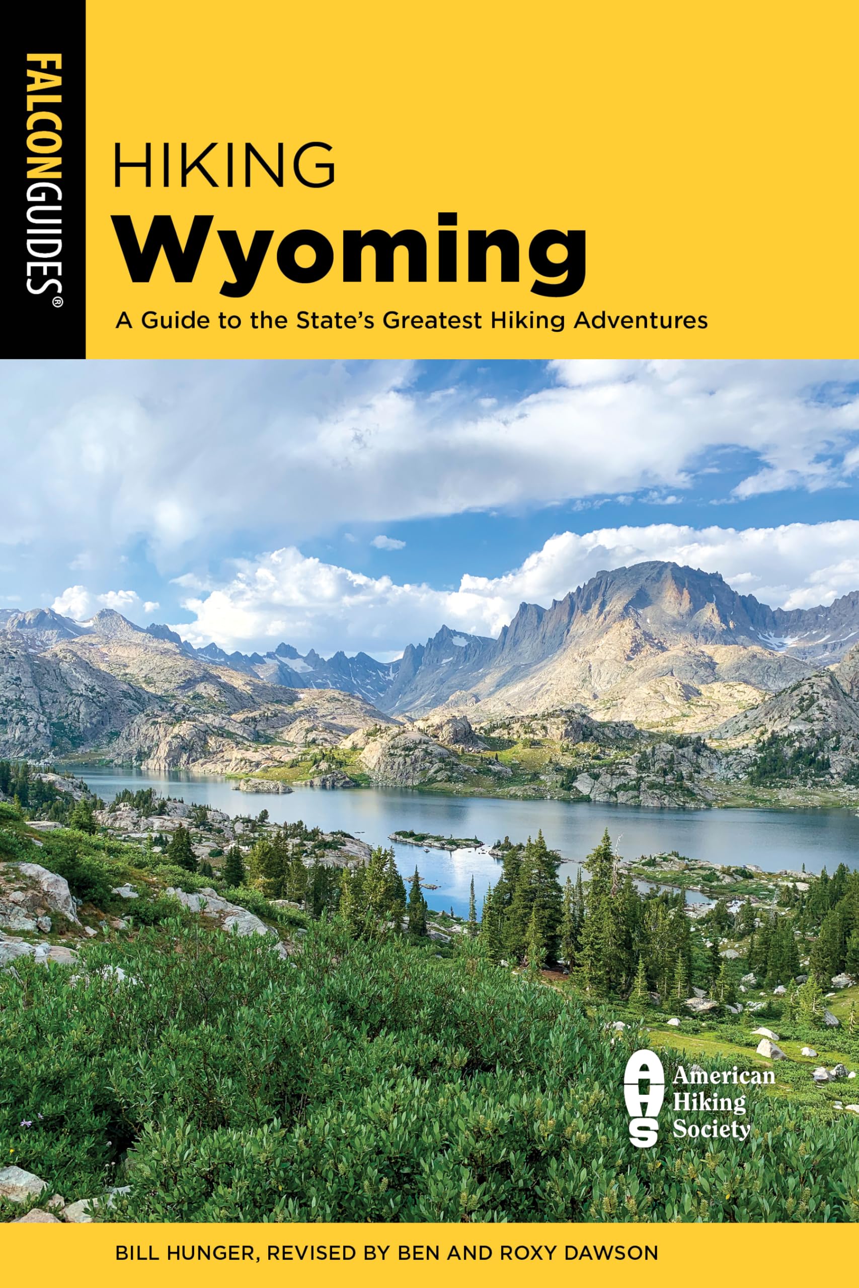 Hiking Wyoming (State Hiking Guides Series)