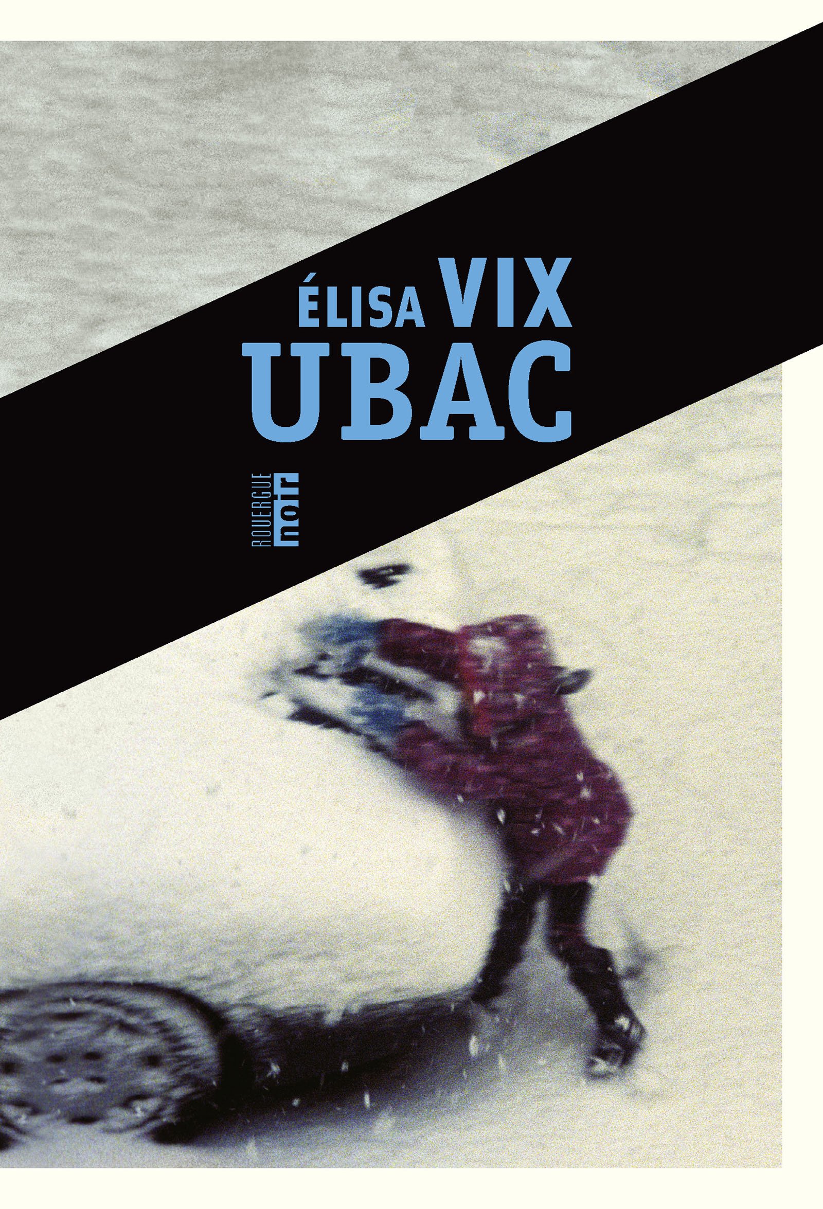 Ubac (Rouergue noir) (French Edition)