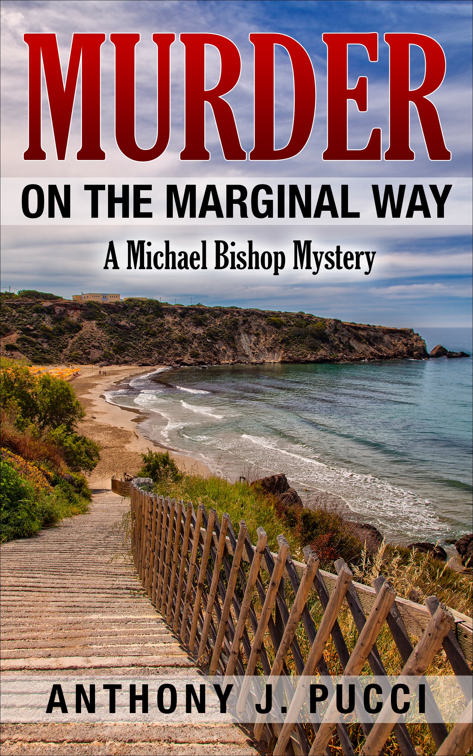 Murder on the Marginal Way: A Michael Bishop Mystery (Michael Bishop Mysteries Book 4)