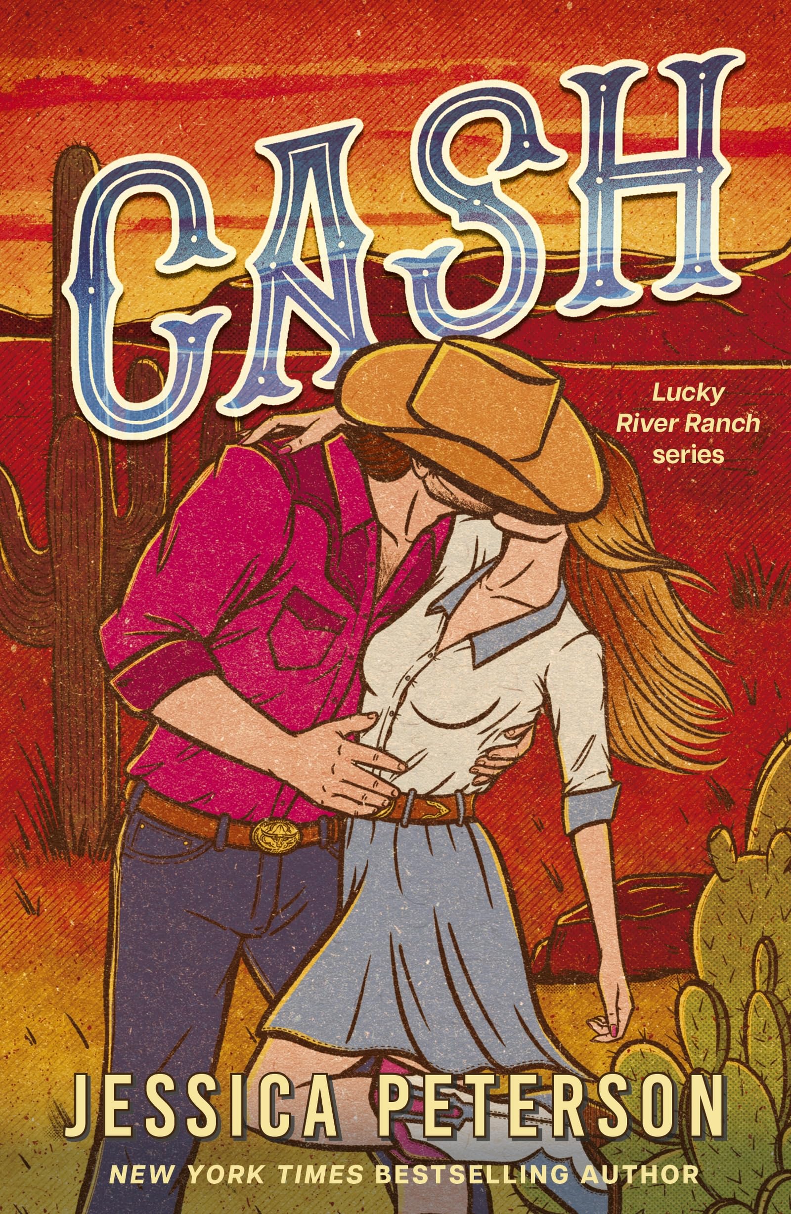 Cash: A new must-read, wildly sexy, enemies-to-lovers small-town cowboy romance (Lucky River Ranch)