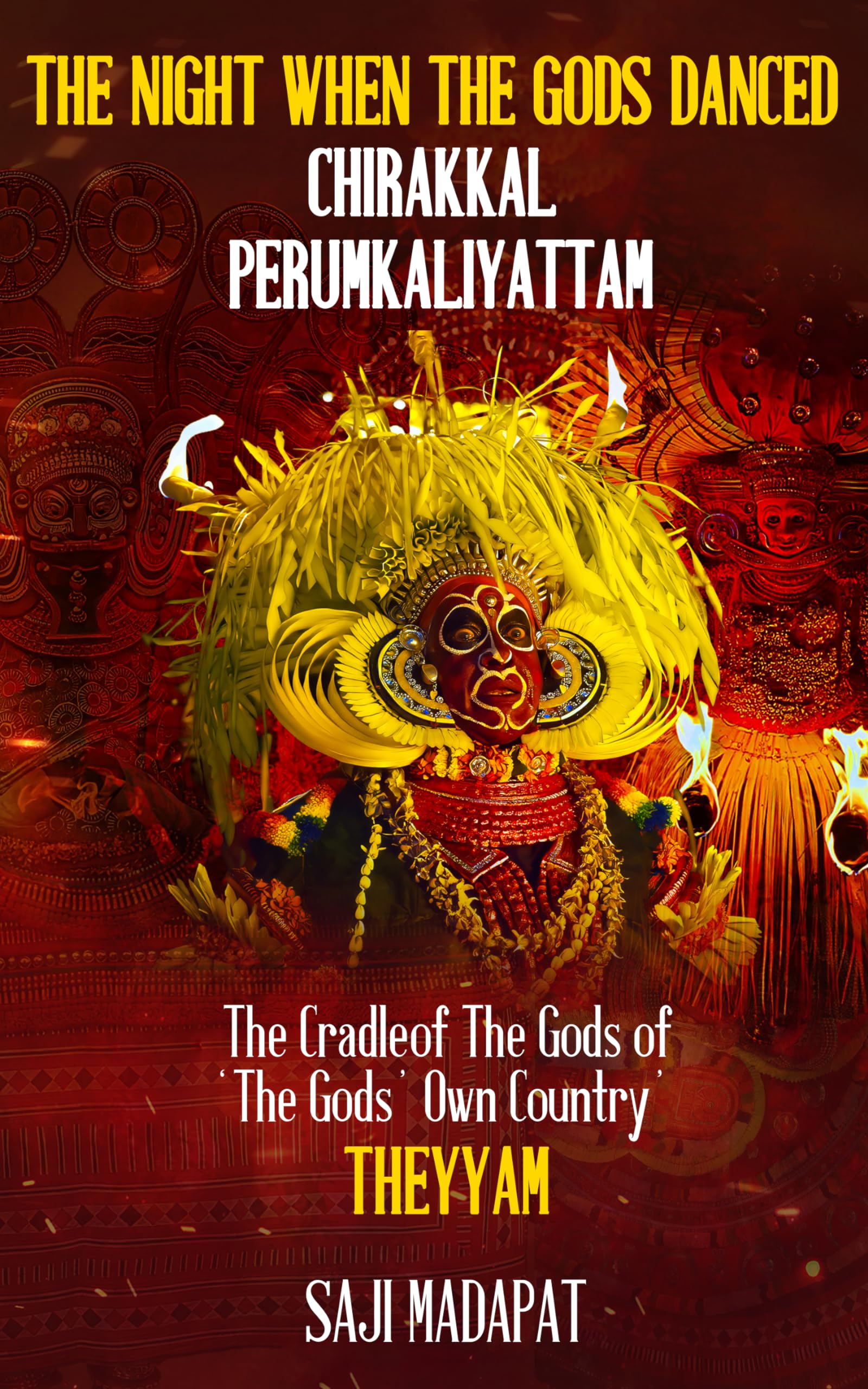 Theyyam livre Chirakkal Perumkaliyattam culture Kerala et danses rituelles Inde