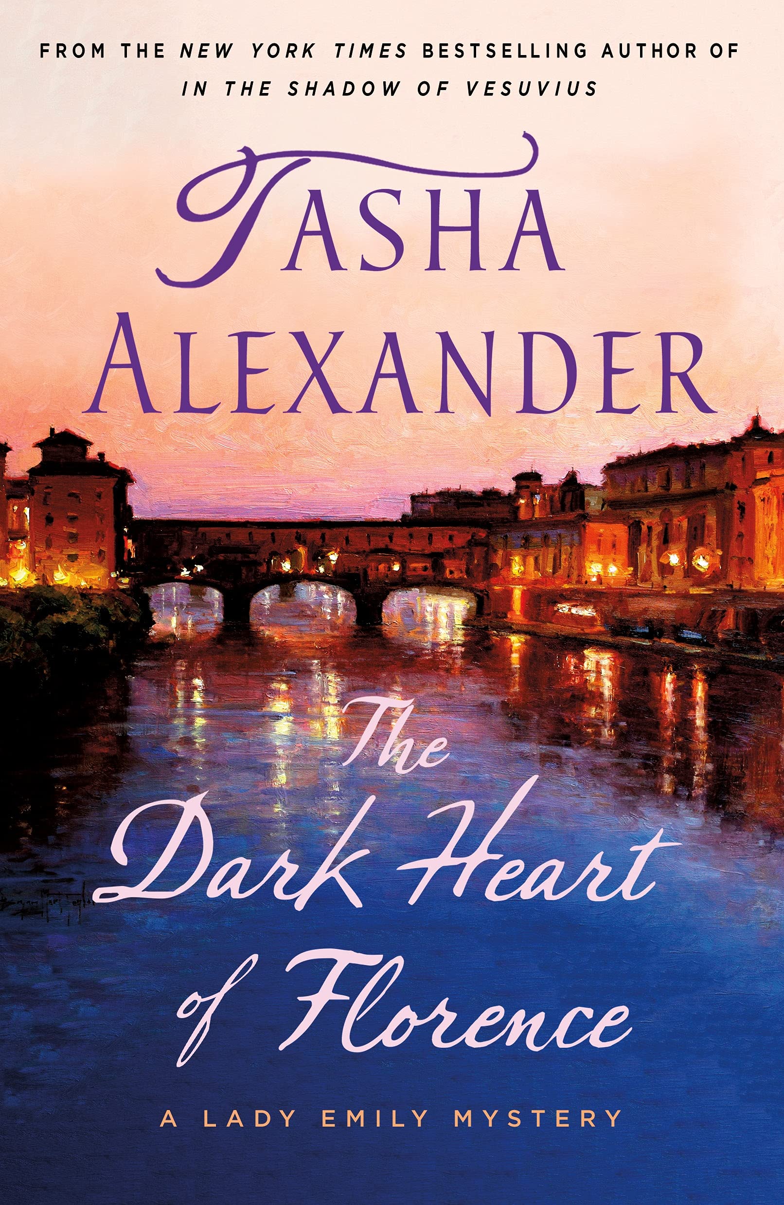 The Dark Heart of Florence: A Lady Emily Mystery: 15 (Lady Emily Mysteries)