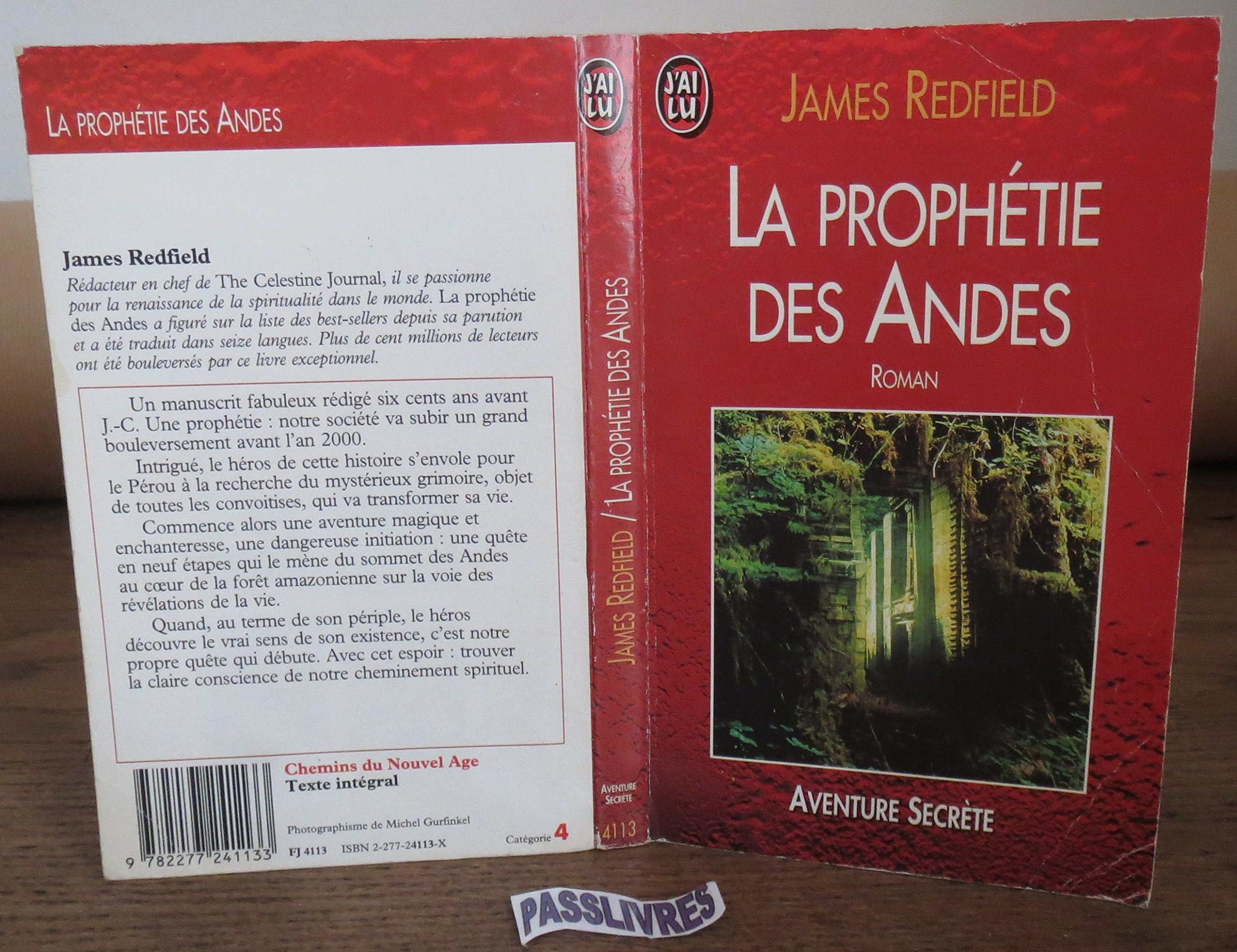 PROPHÉTIE DES ANDES (LA) : · LA POURSUITE DU MANUSCRIT SECRET Redfield James