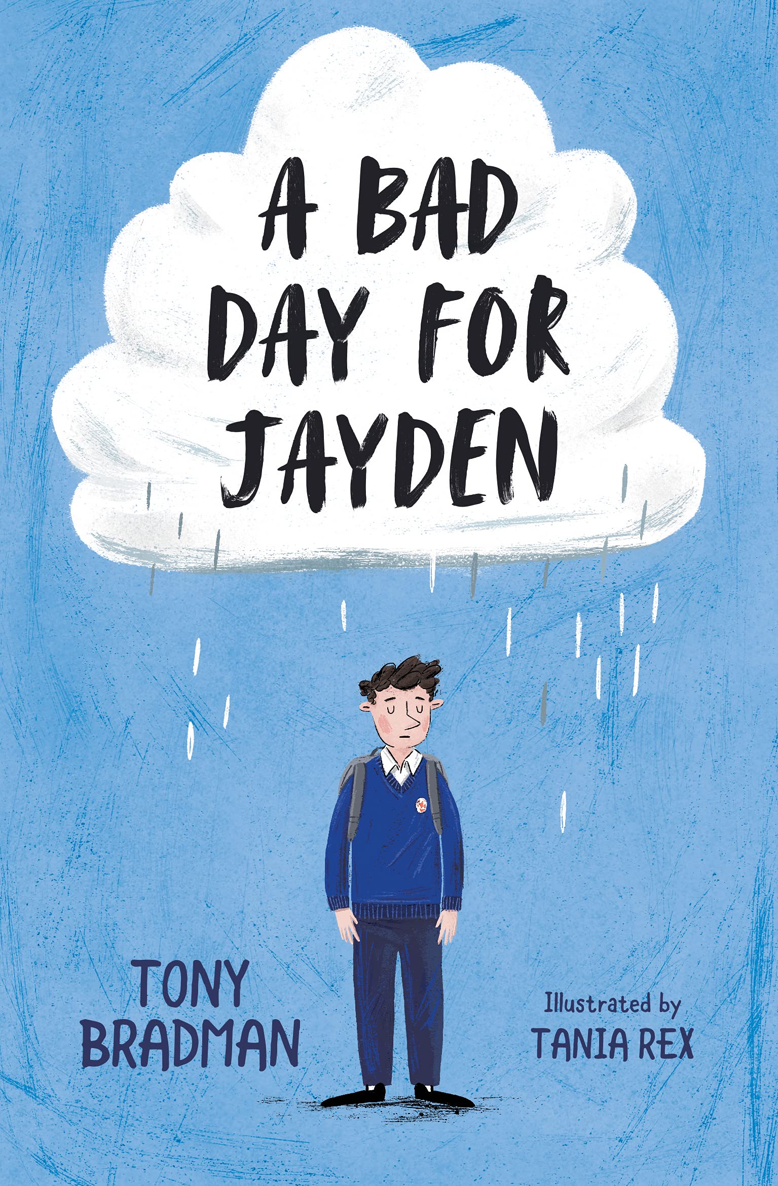 A Bad Day for Jayden: Reluctant-reader favourite Tony Bradman returns with a gentle and sensitively told story of life as a young carer.