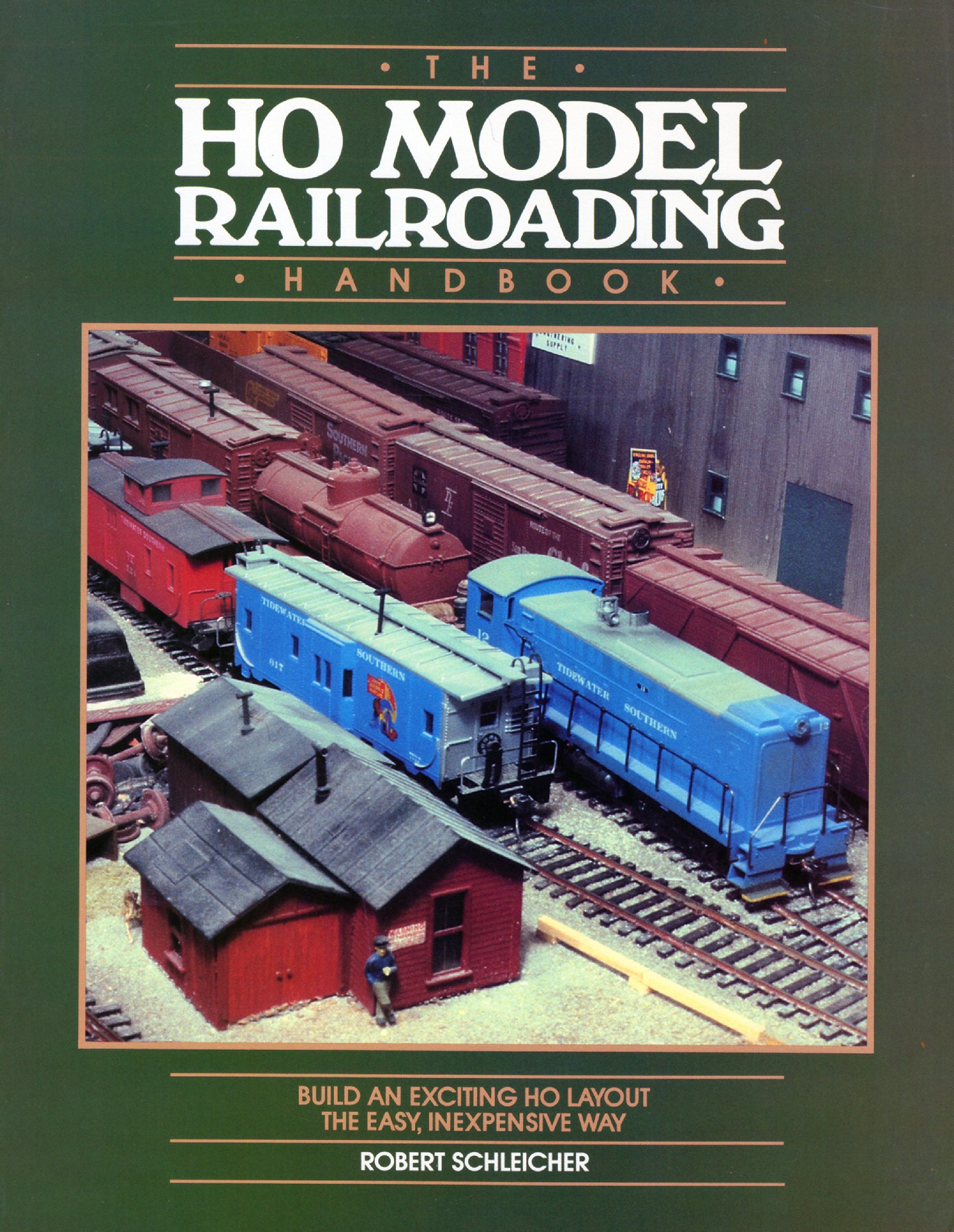 The HO model railroading handbook: Schleicher, Robert H: 9780801973840 ...