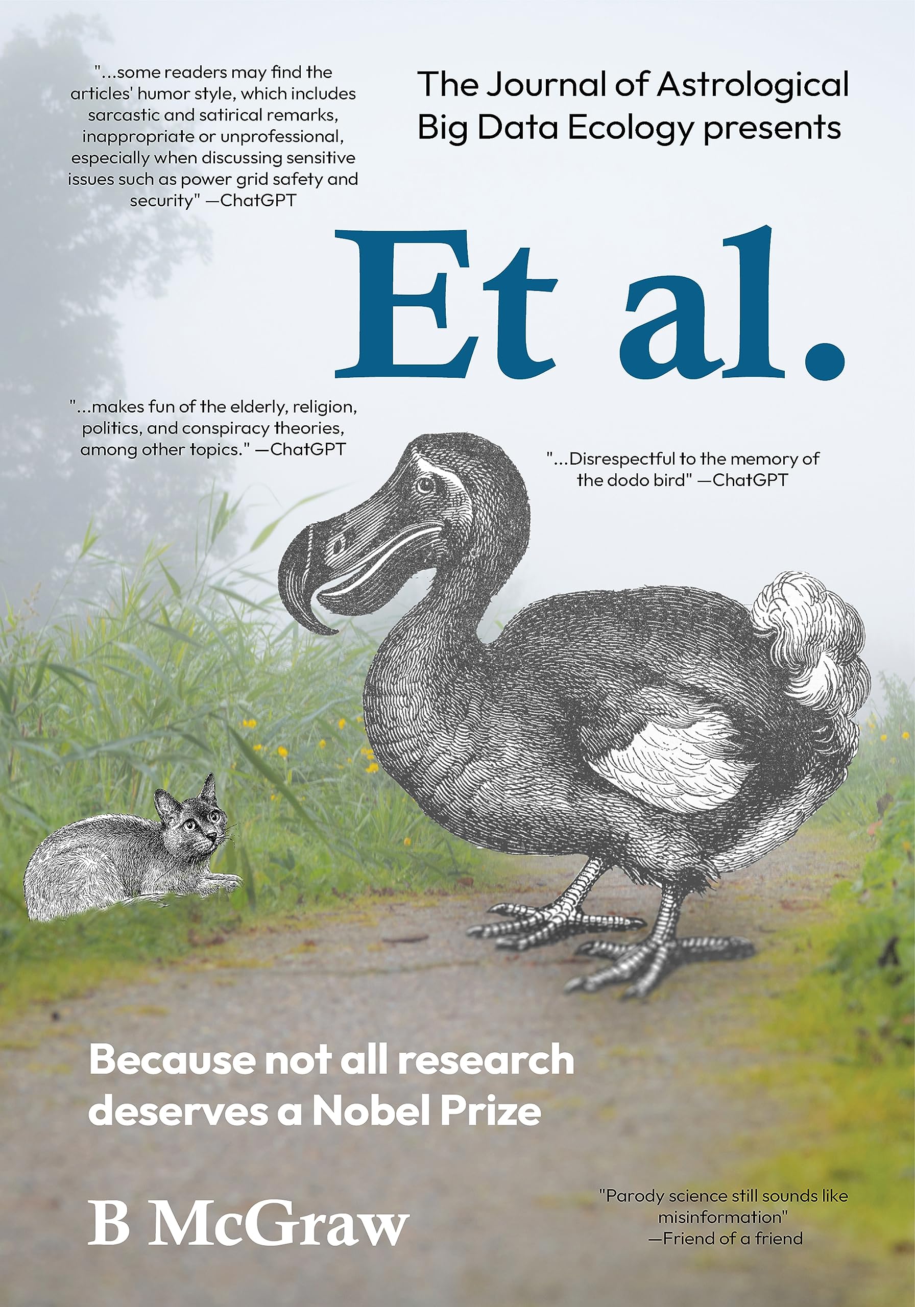 Et al.: Because not all research deserves a Nobel Prize