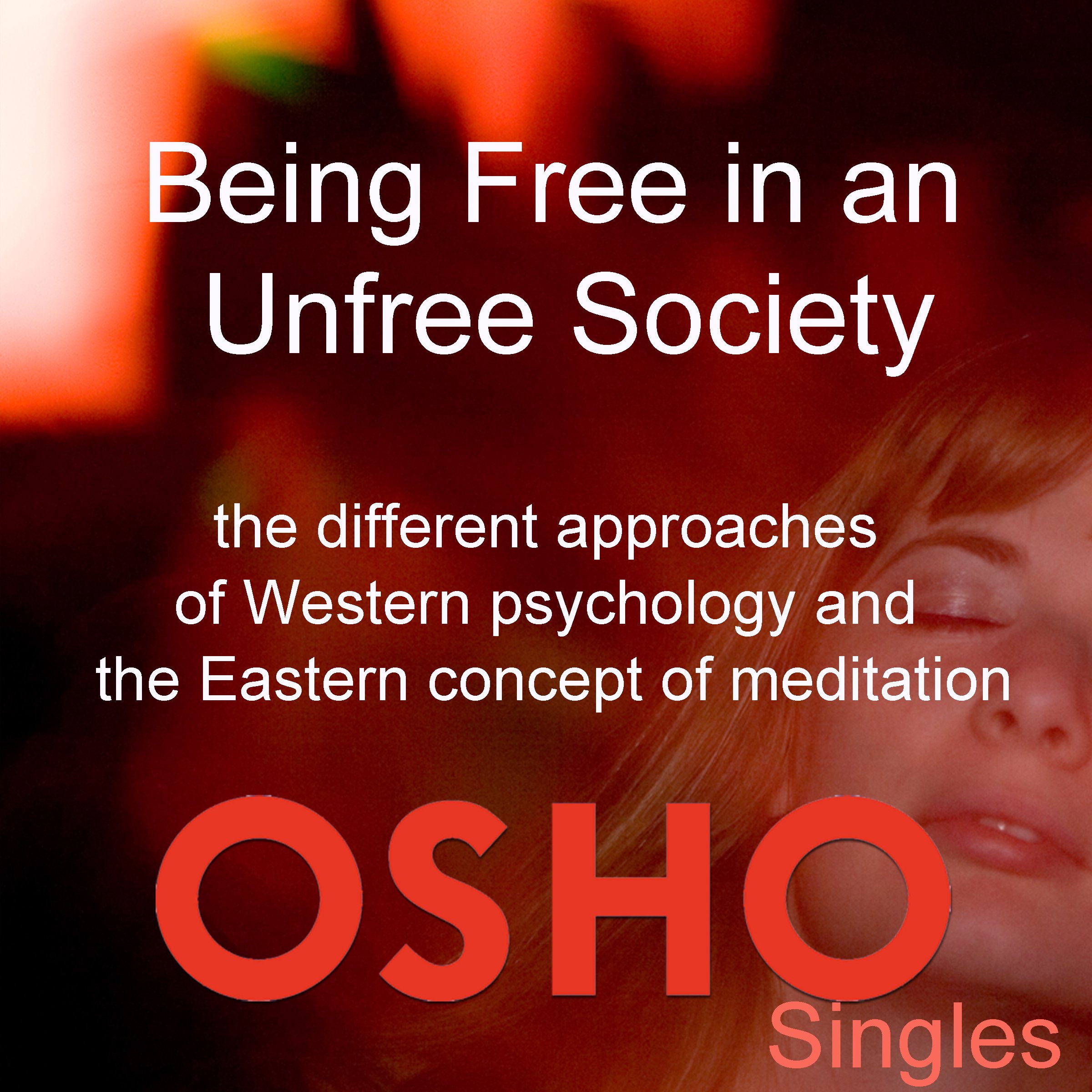 Cover art for Being Free in an Unfree Society