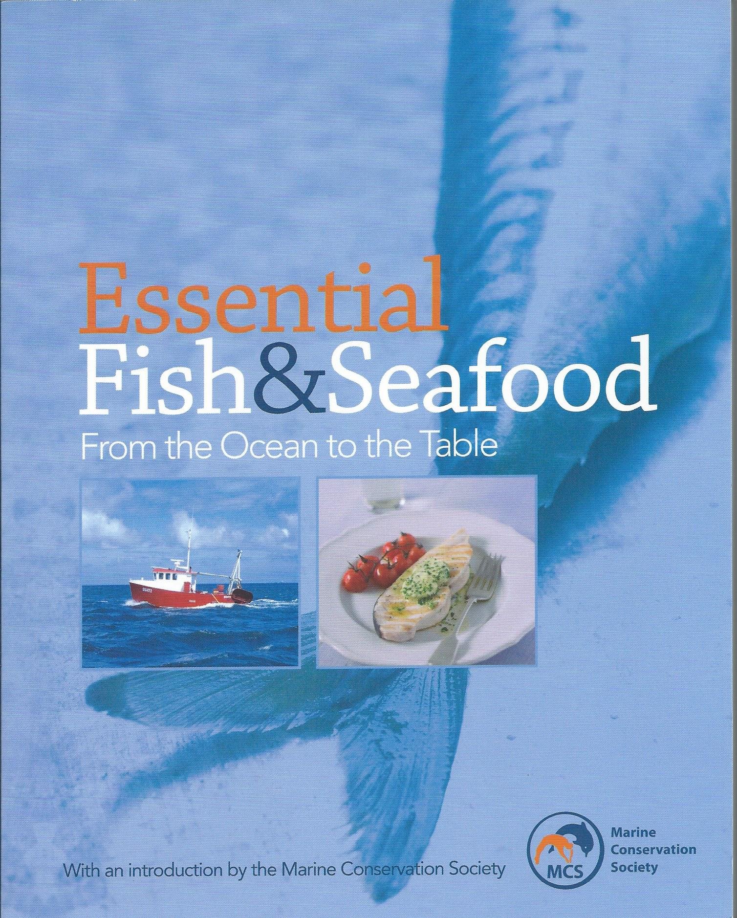 Essential Fish and Seafood, From the Ocean to the Table