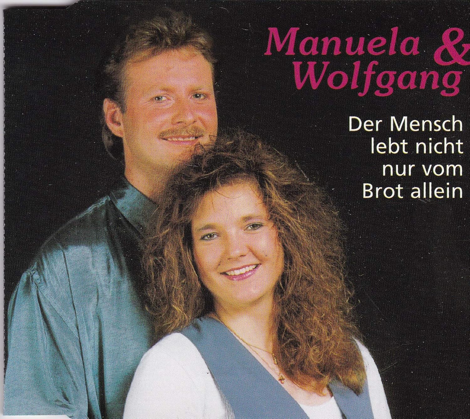 Manuela & Wolfgang Der Mensch Lebt Nicht Vom Brot Allein: Amazon.es ...
