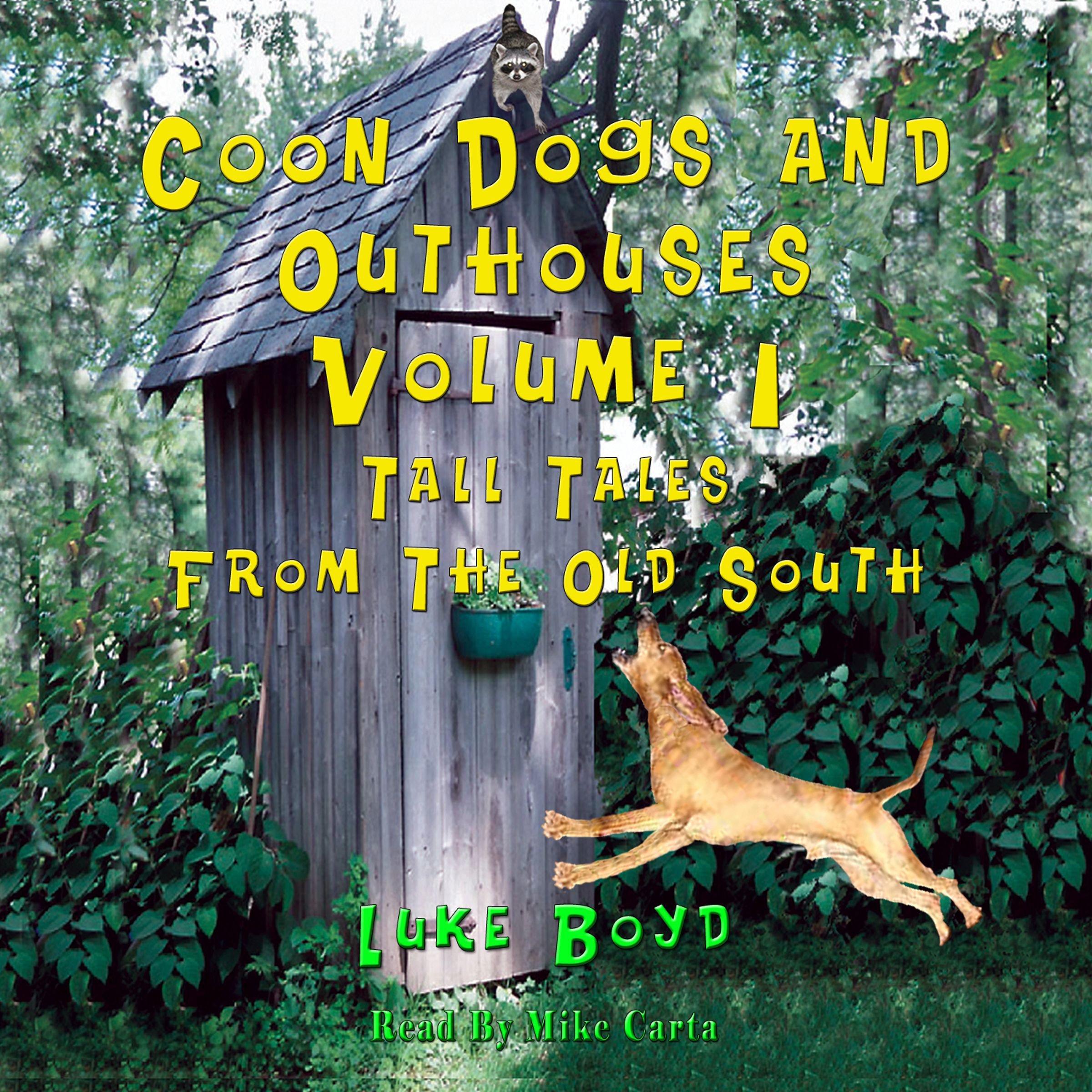 Cover art for Coon Dogs and Outhouses, Volume 1