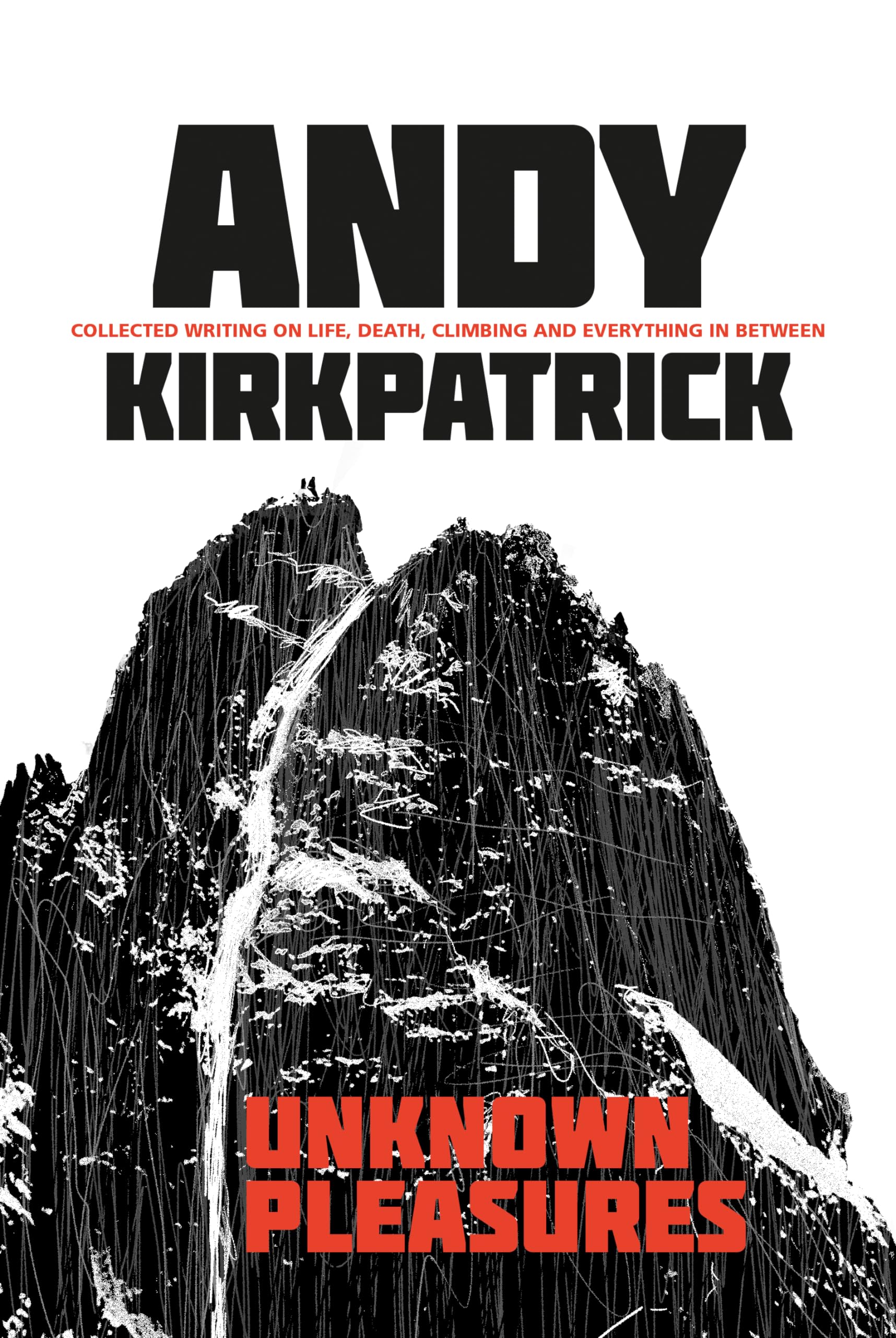 Unknown Pleasures by Andy Kirkpatrick (Paperback Book)