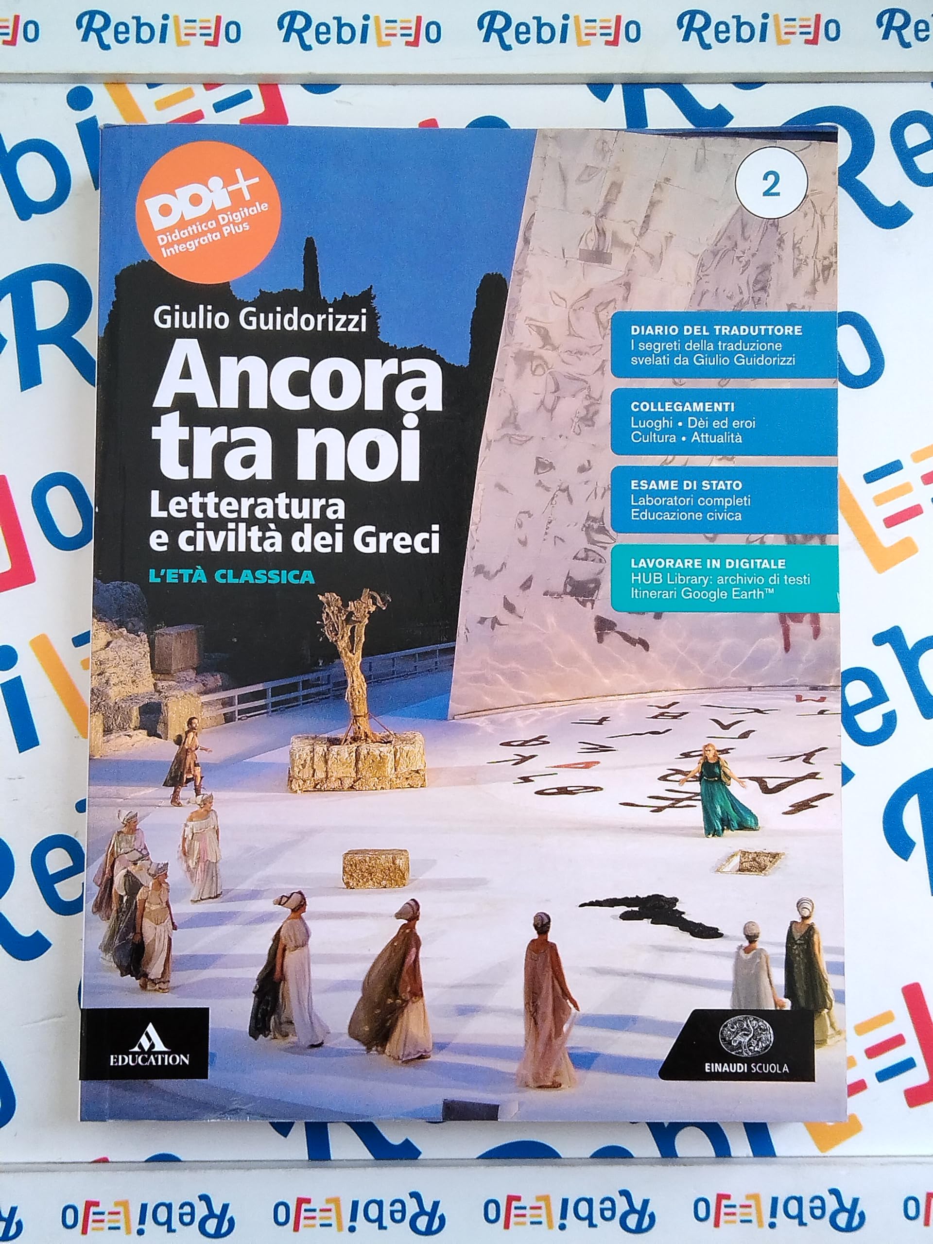 ANCORA TRA NOI. CULTURA LETTERATURA TRADUZIONE VOLUME 2 - (9788828625278) + Materiali didattici – Rebillo