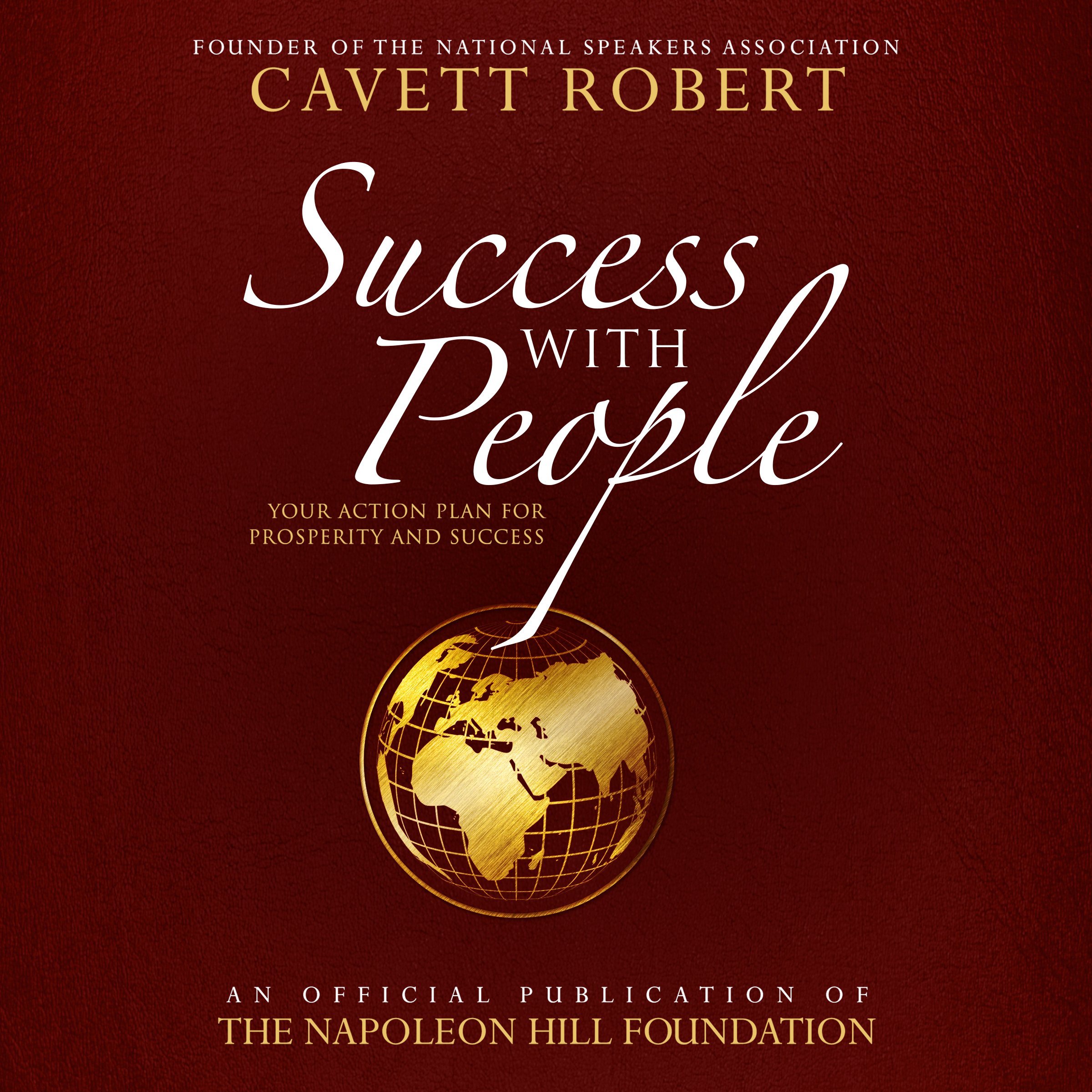 Success with People: Your Action Plan for Prosperity and Success