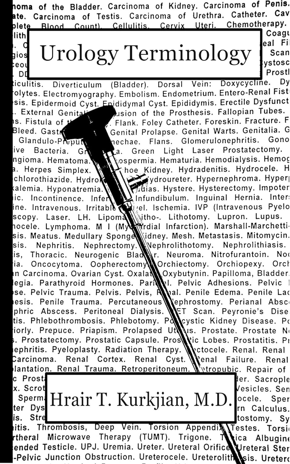 Urology Terminology for Medical Assistants eBook Kurkjian M. D., Hrair T. Kindle