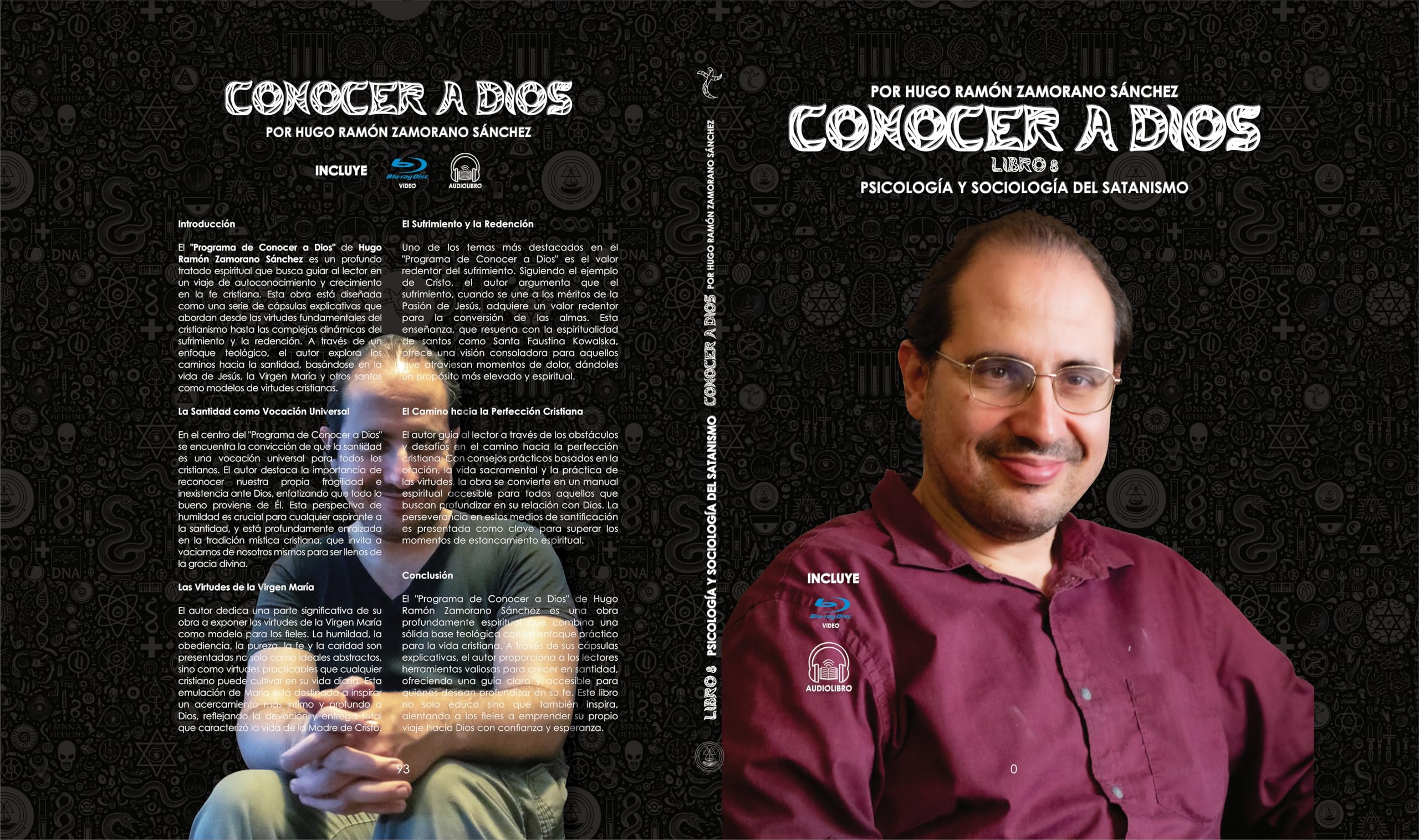 Libro 8 - Psicologia y sociologia del Satanismo: NEGRO ("Conocer a Dios: El Triunfo de la Luz sobre las Sombras Eternas")