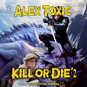 Kill or Die #2 Audiobook by Alex Toxic episode artwork