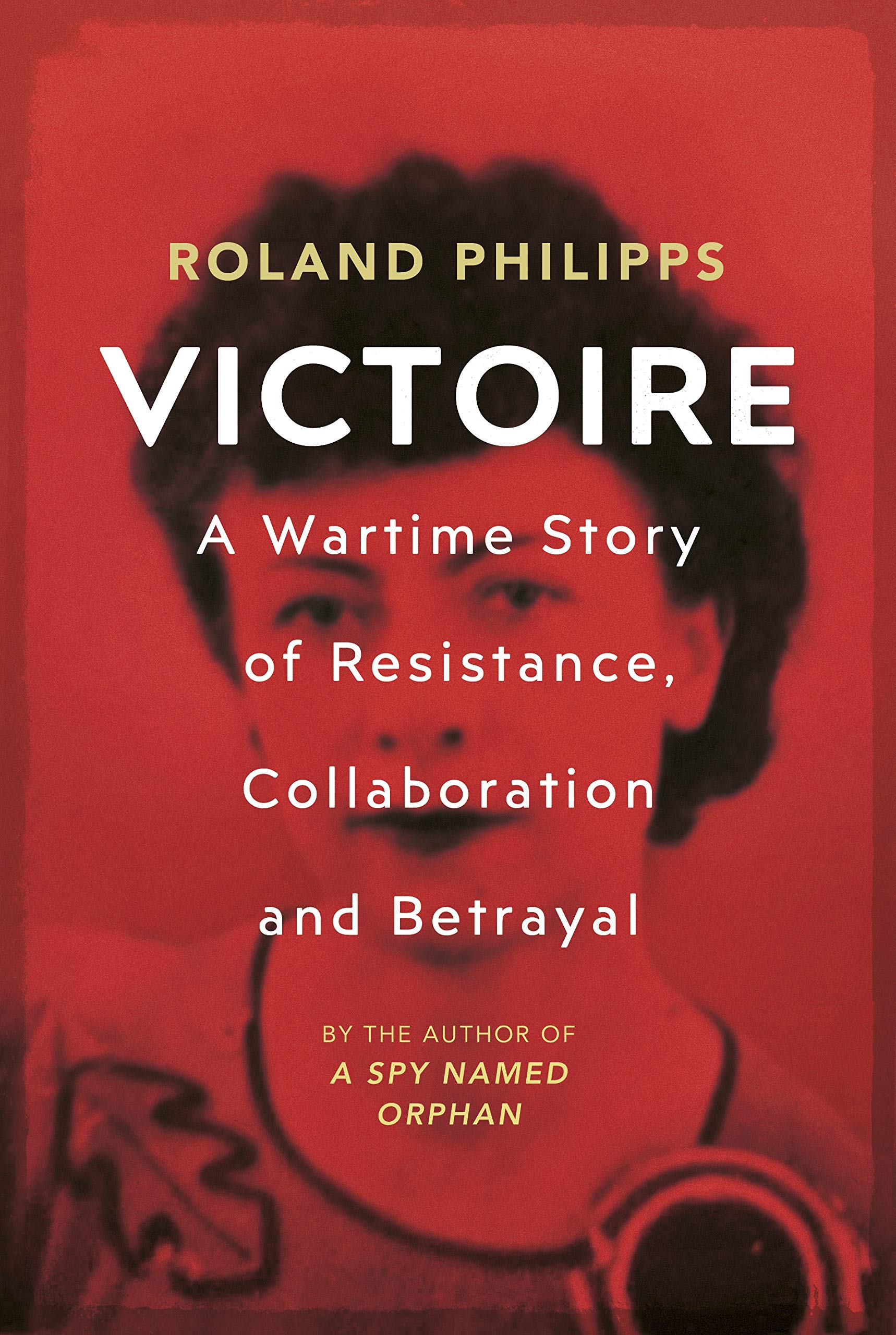 Victoire by Roland Philipps (Hardback Book)