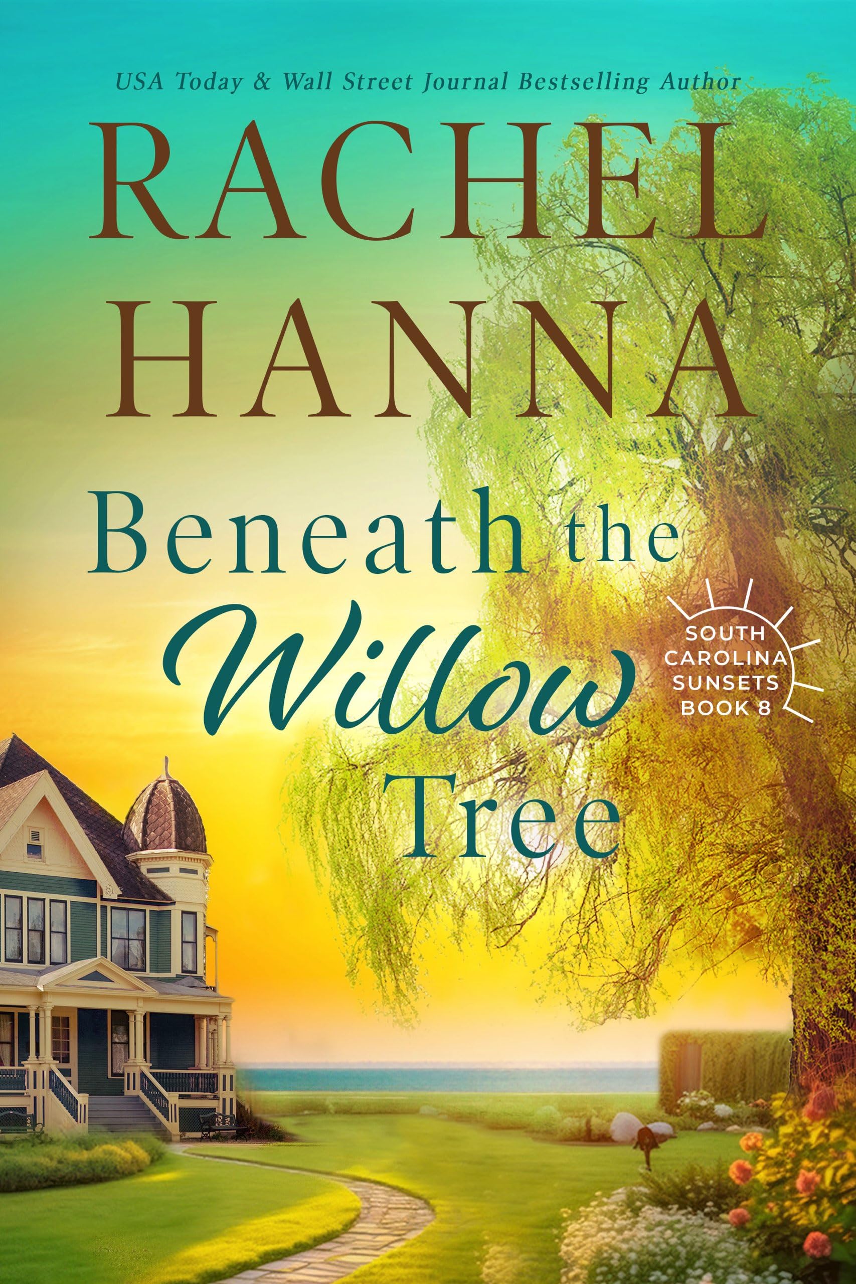 Beneath The Willow Tree (South Carolina Sunsets Book 8)