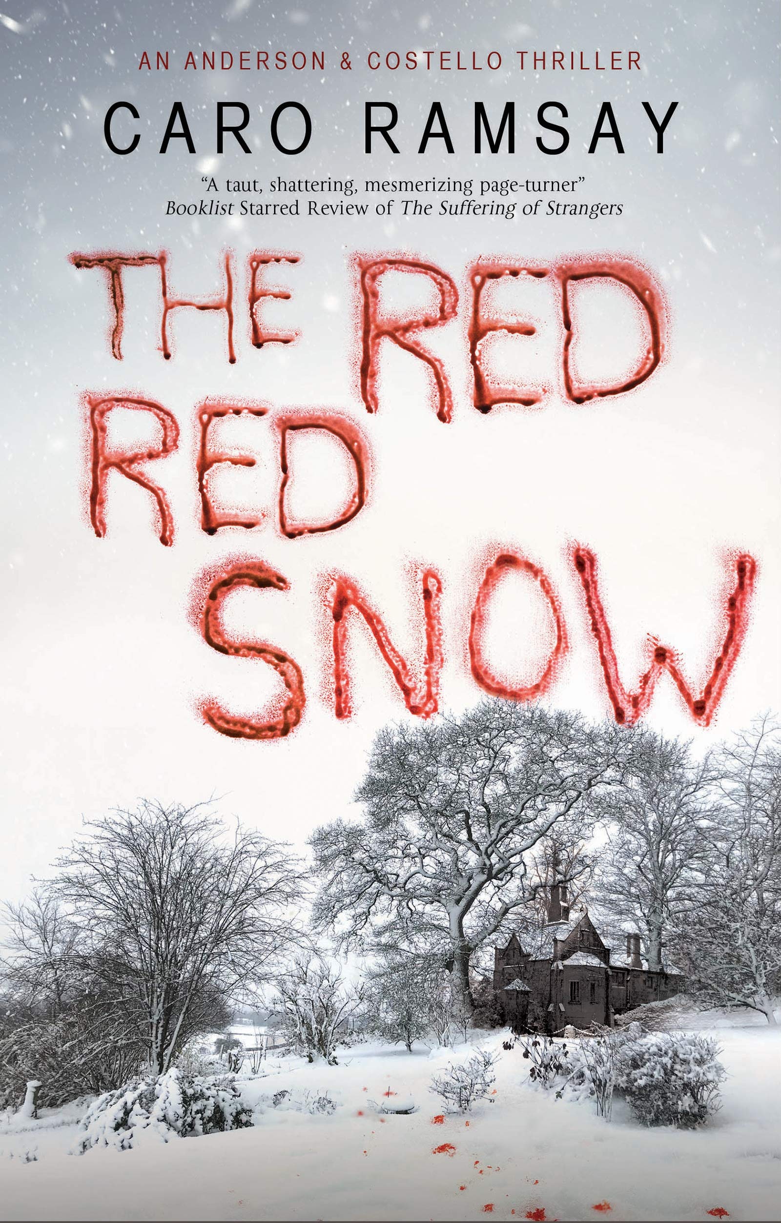 The Red, Red Snow (An Anderson & Costello Mystery) By Caro Ramsay