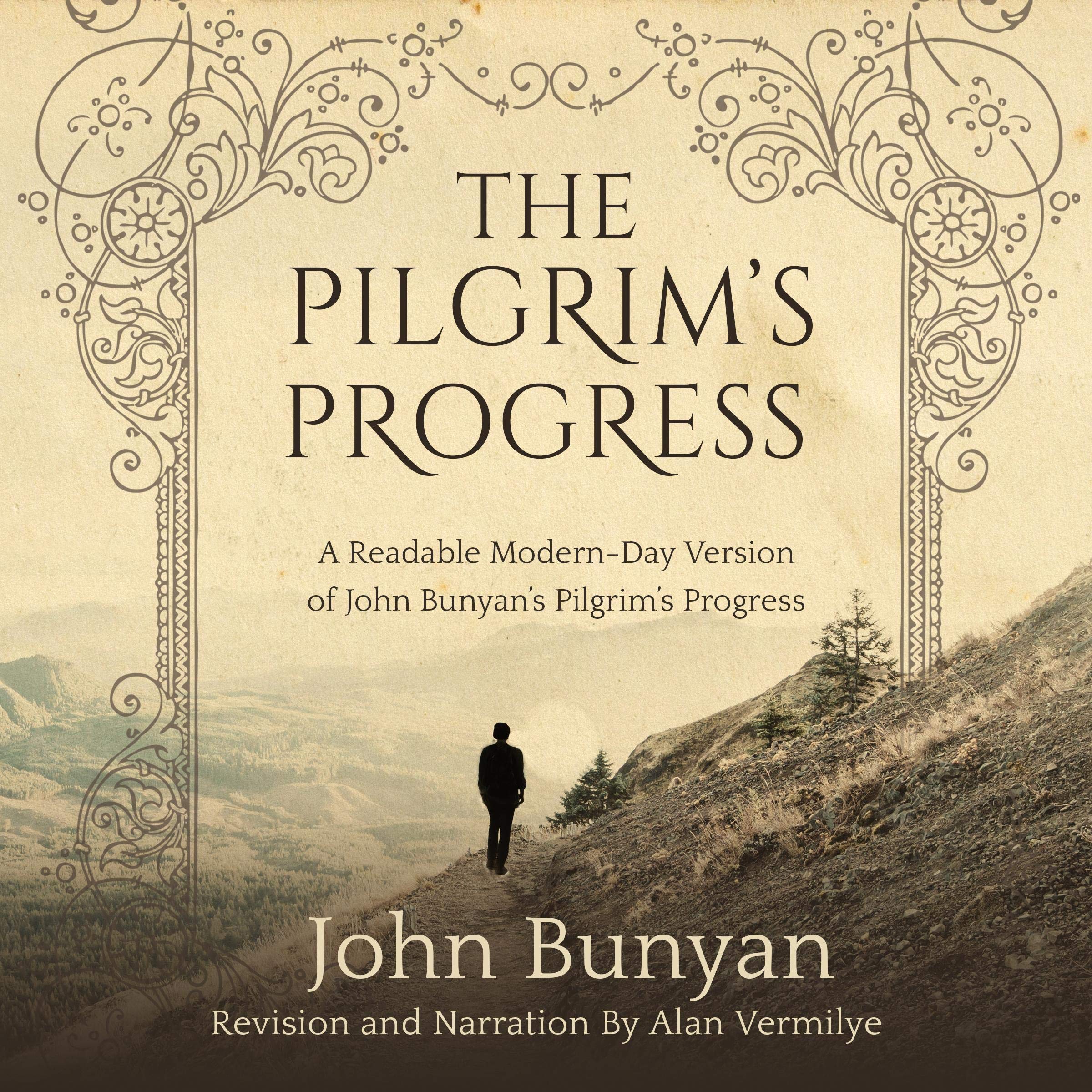 The Pilgrim's Progress: A Readable Modern-Day Version of John Bunyan’s Pilgrim’s Progress