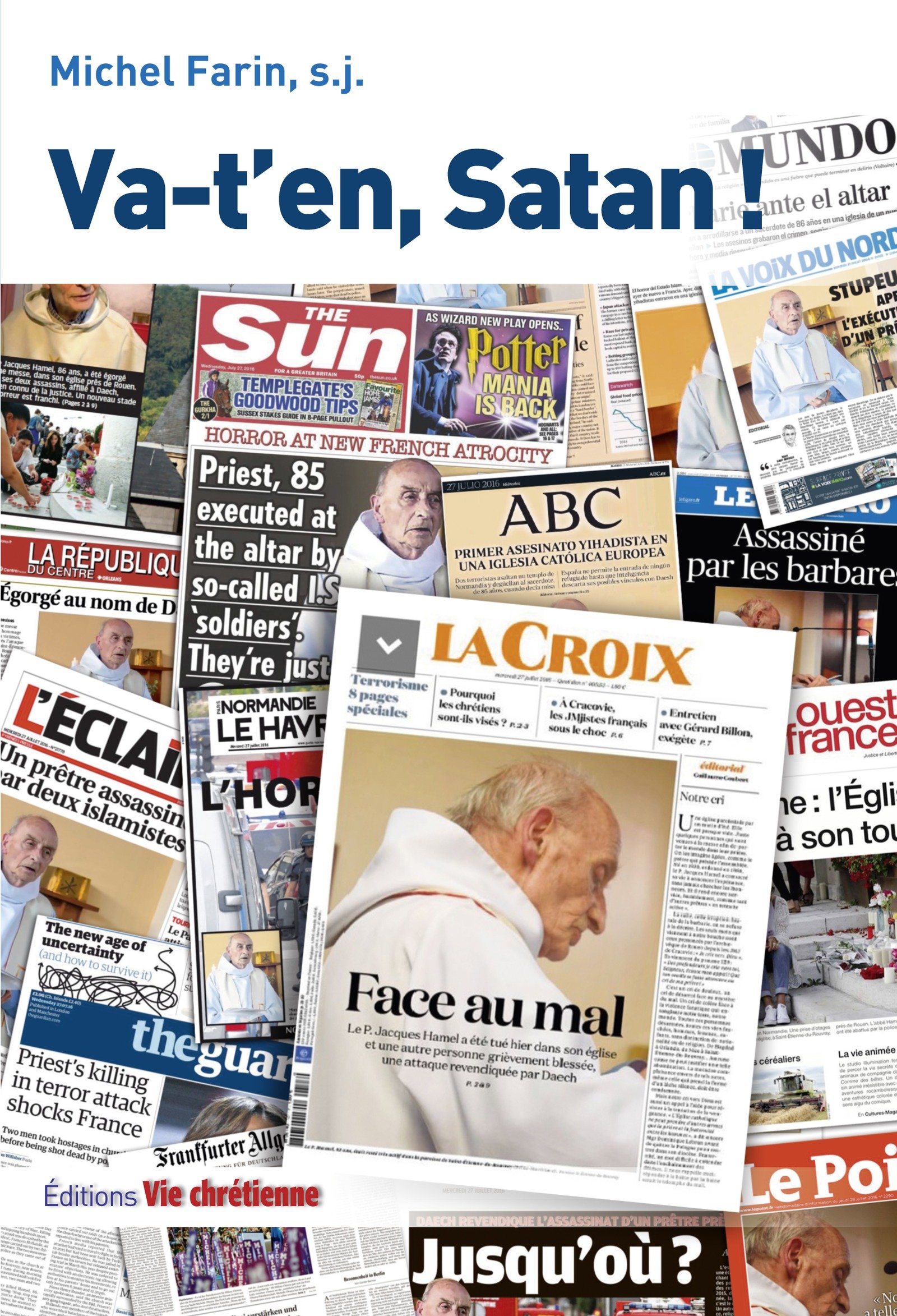 Va-t'en Satan ! (ECOUTER LA PARO) (French Edition)