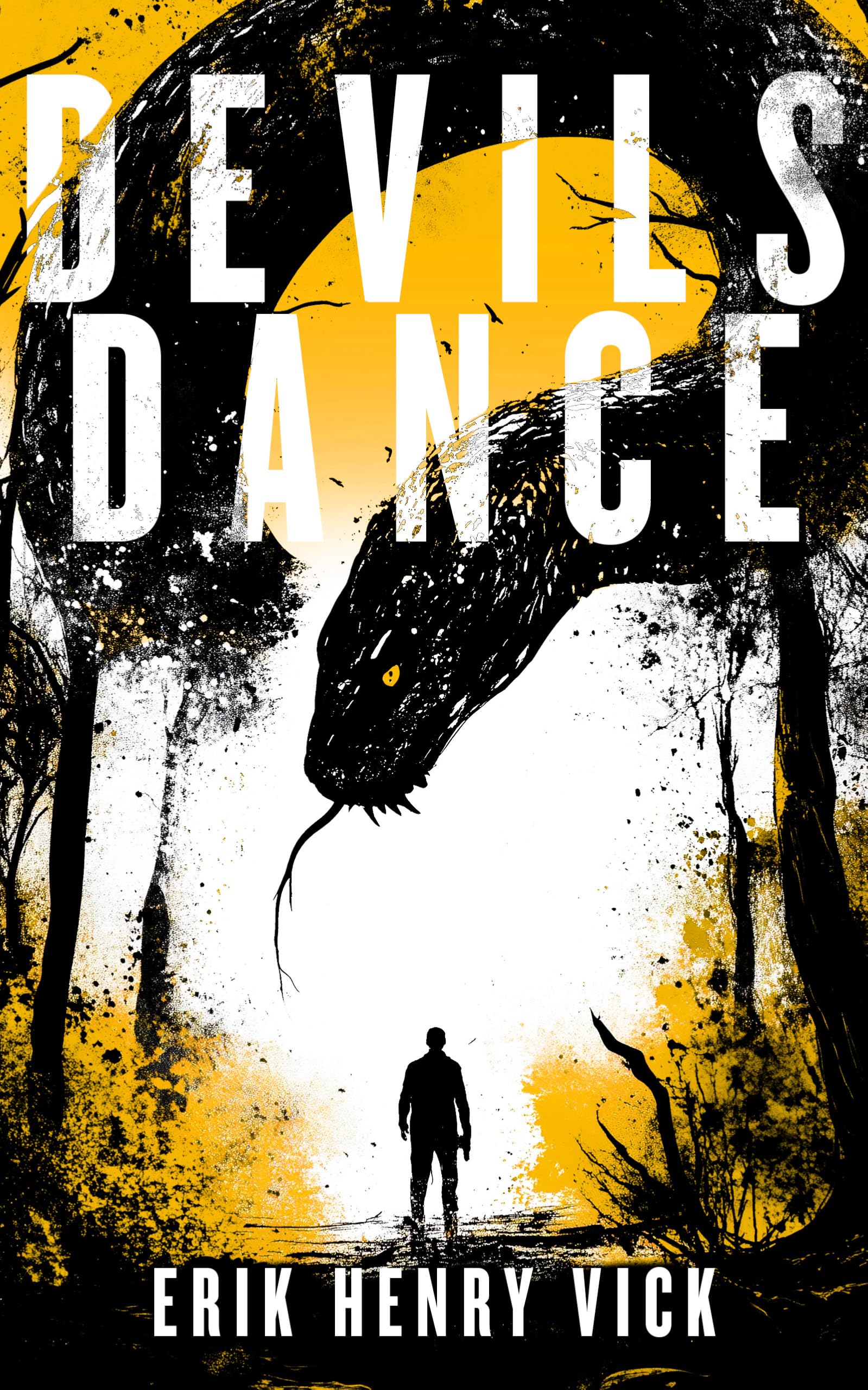 Devils Dance: A Supernatural Thriller: 6 (Evil Walks Among Us)