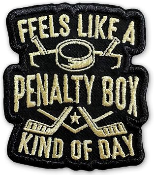 Feels Like A Penalty Box Kind of Day Patch 3" Funny Hockey Player Sport Lover Embroidered Patches DIY Applique Accessories for Backpacks, Dog Harnesses, Army Vests, Gym Bags, Hats, Helmets 3 Inches