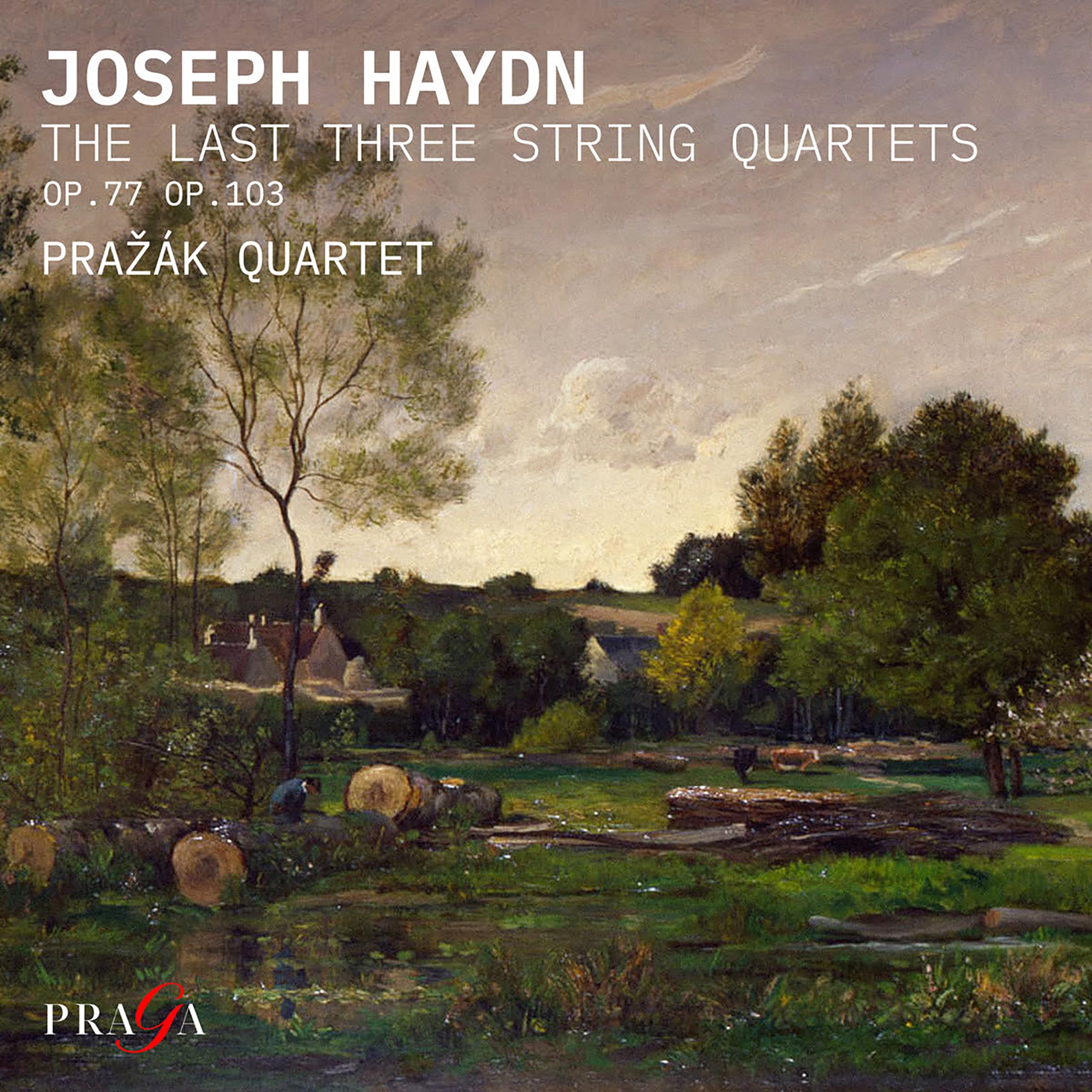 Prazak Quartet Haydn: The Last Three String Quartets CD New 5051083171229