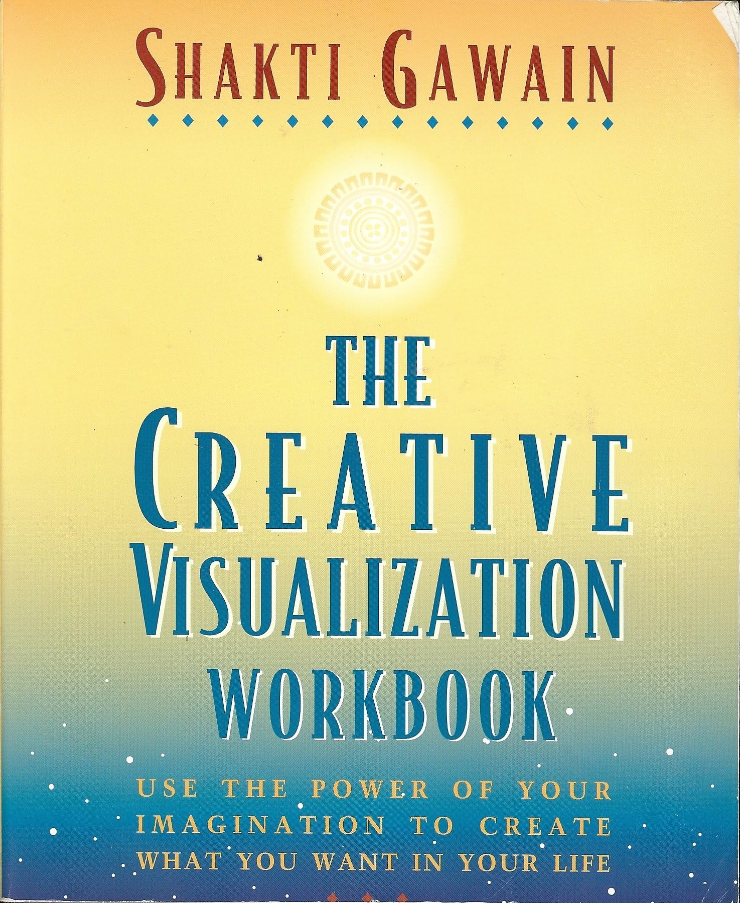 Workbook: Second Edition (The Creative Visualization) Paperback – 28 Jun. 1995