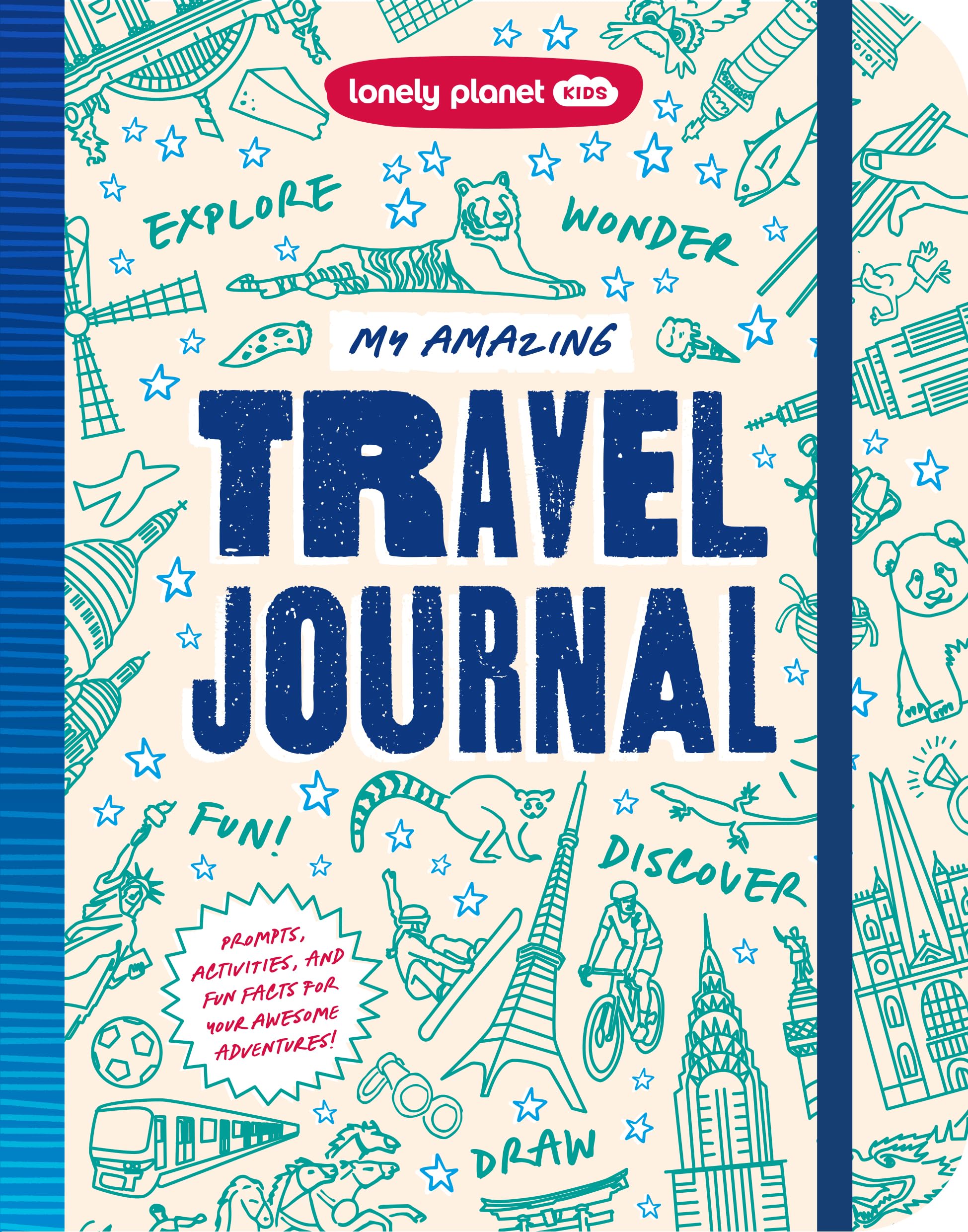 Lonely Planet My Amazing Travel Journal by Lonely Planet Paperback