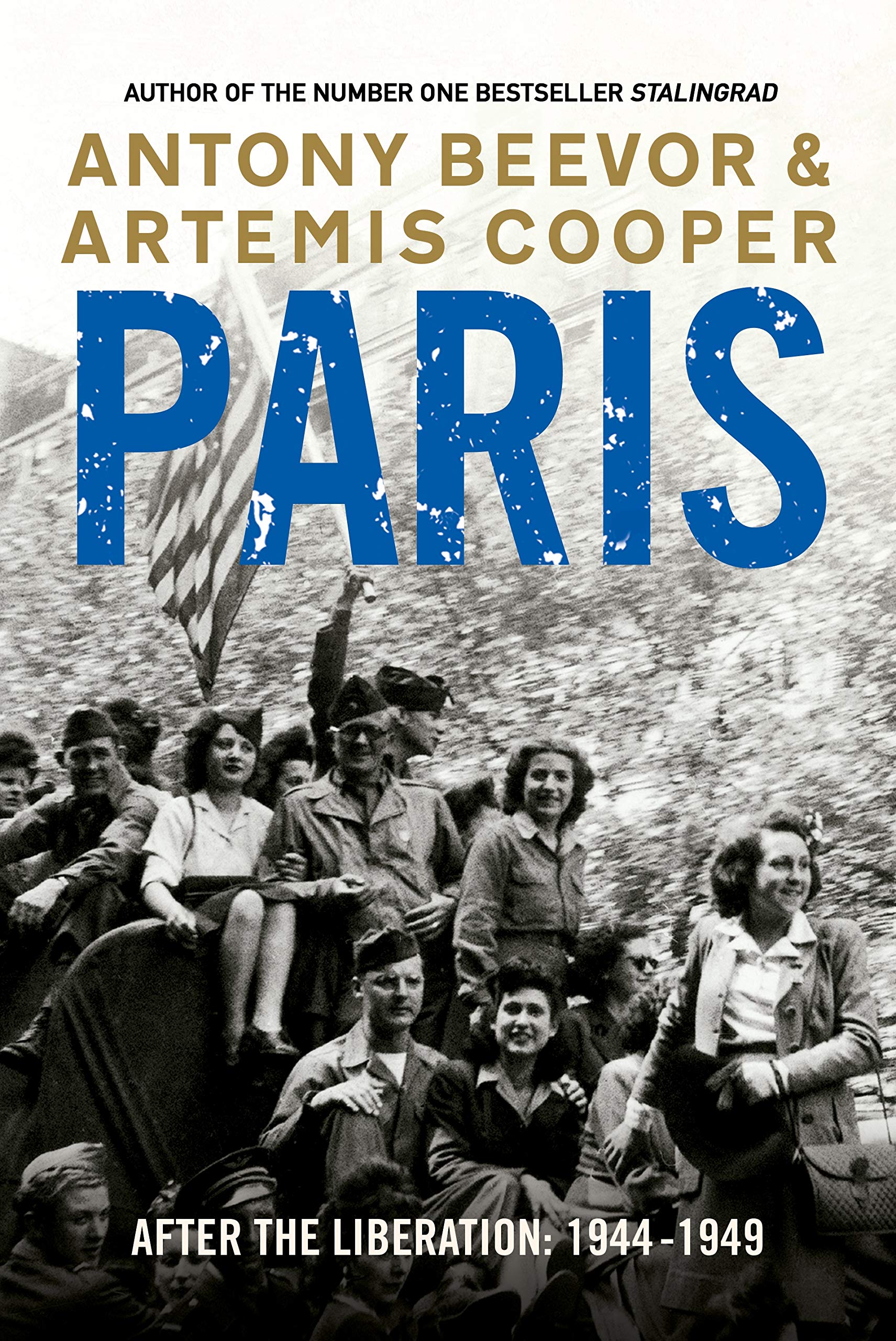 Paris After the Liberation: 1944 - 1949