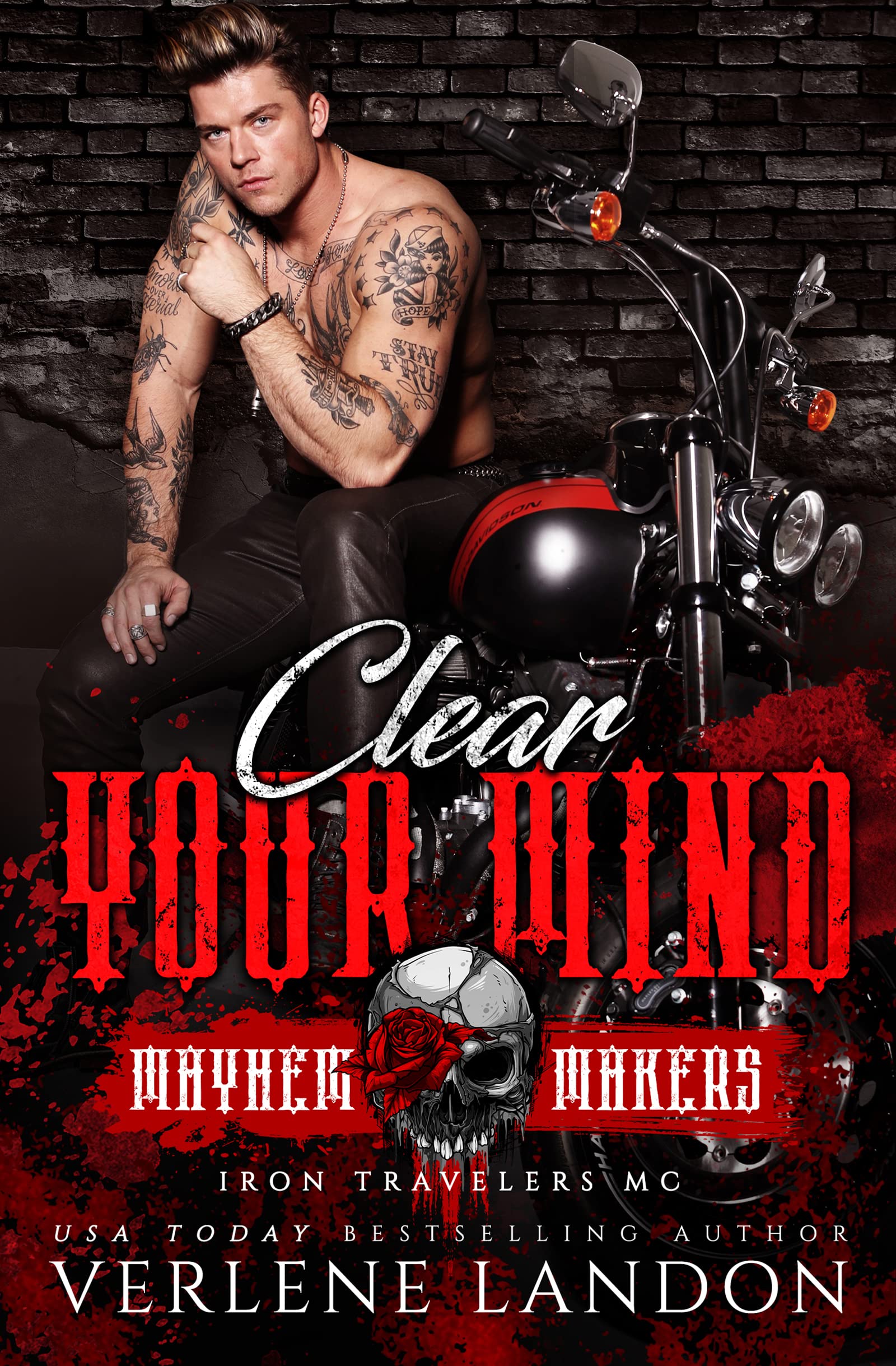 Clear Your Mind: Iron Travelers MC
