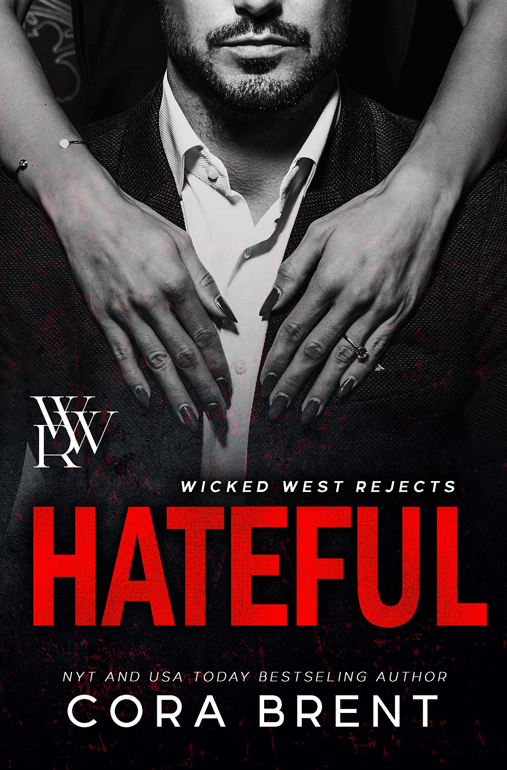 Hateful: Enemies to Lovers Romance (Wicked West Rejects)