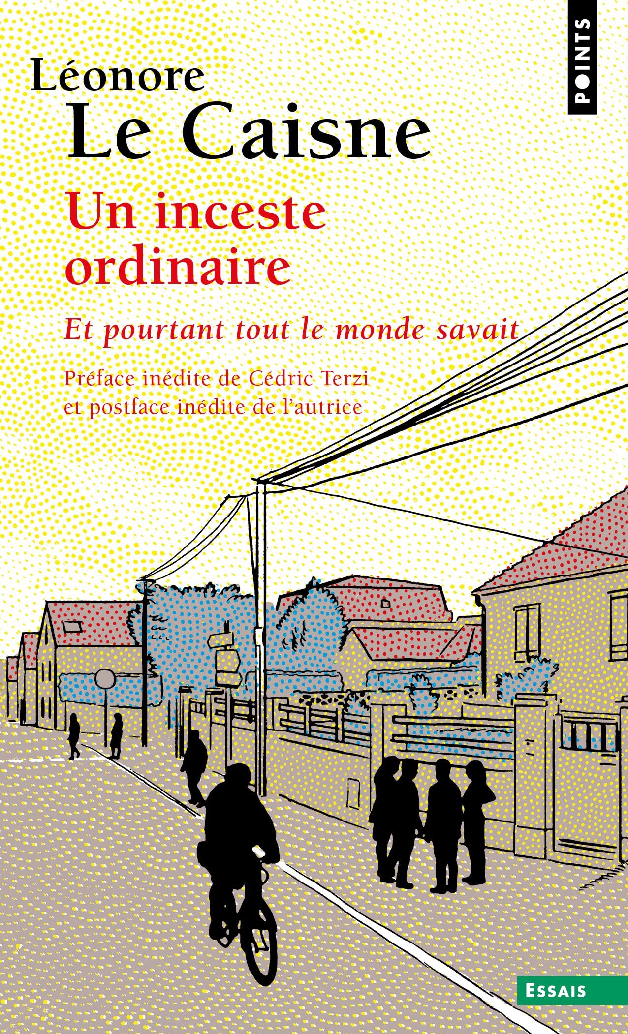 Un inceste ordinaire. Et pourtant tout le monde savait ((Préface et postface)