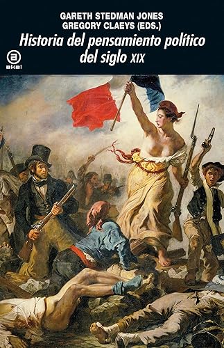 Historia del pensamiento político del siglo XIX (Universitaria, Band 377)